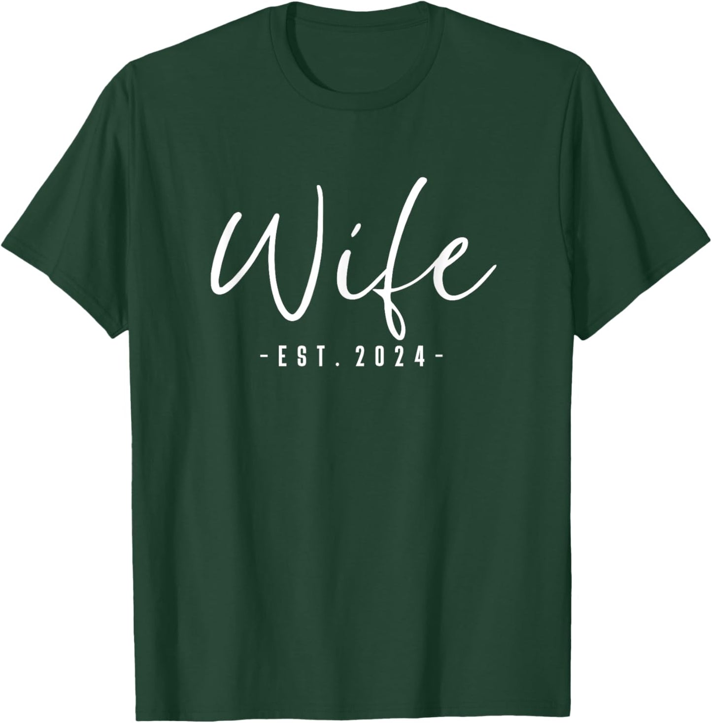 Wife Est 2024 Just Married Honeymoon Wedding Couples T-Shirt - T-Shirt | Forest