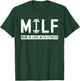 MILF Mom In Love With Fitness Funny Saying Quote Gift T-Shirt - T-Shirt | Forest
