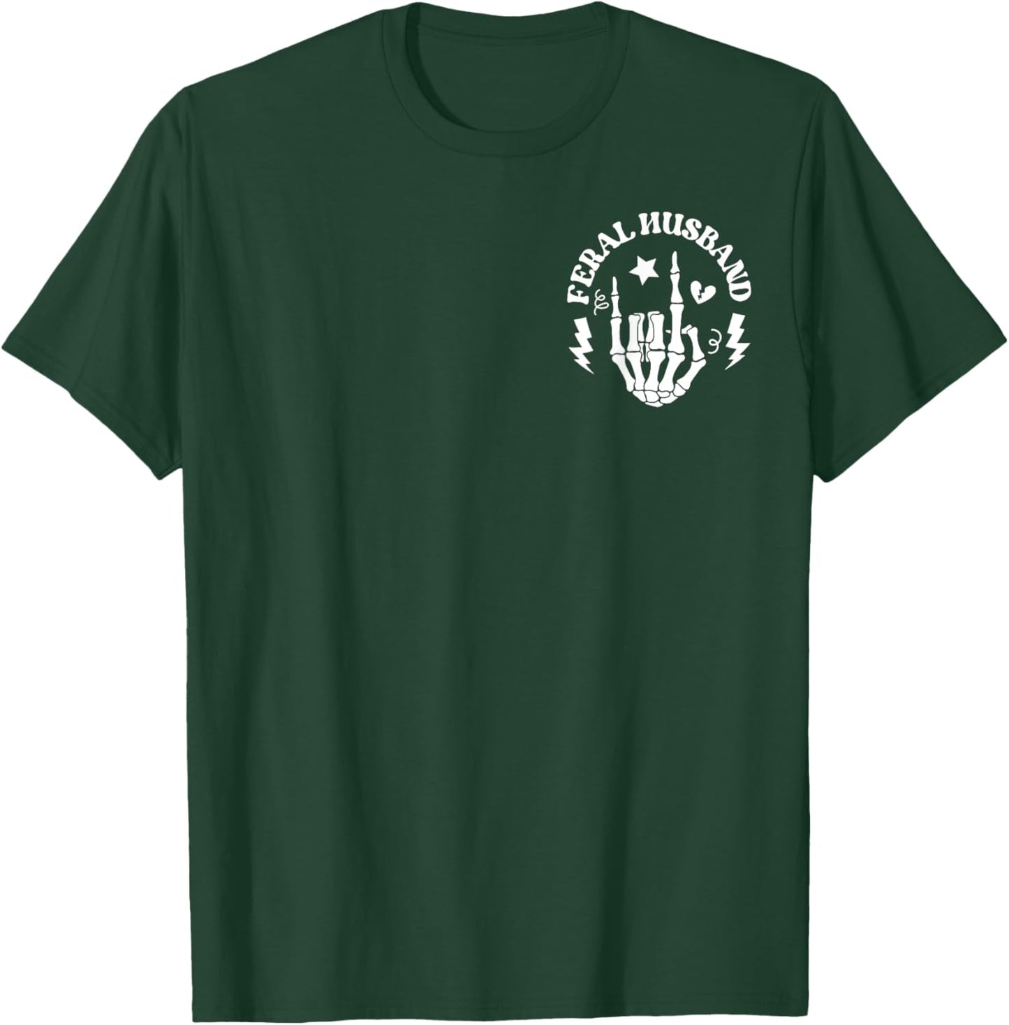Somebody's Feral Husband Fathers Day T-Shirt - T-Shirt | Forest