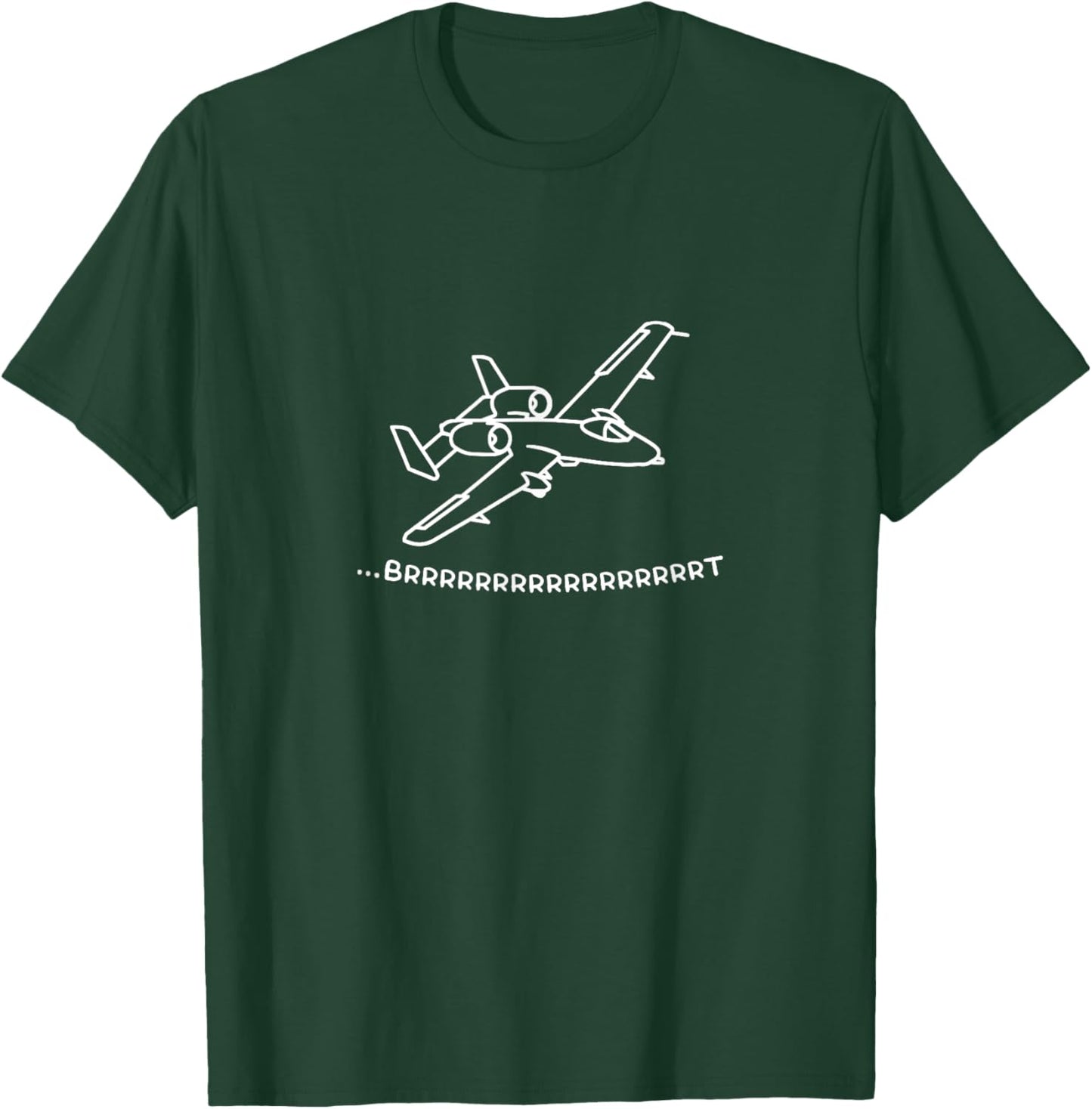 Brrrt Funny A10 Aeroplane Design T-Shirt - T-Shirt | Forest