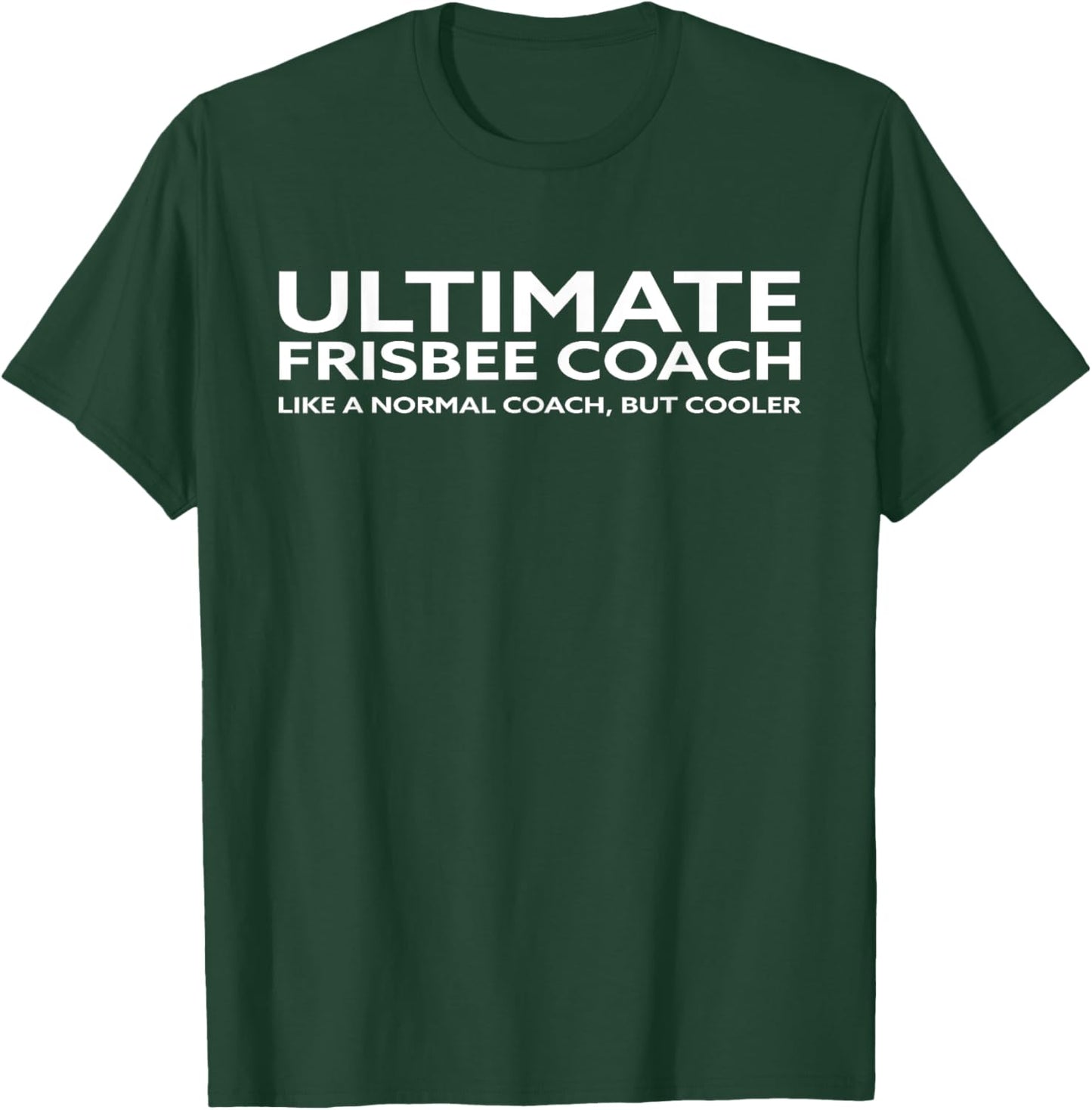 Ultimate Frisbee Player Coach Disc Golf Men Women I T-Shirt - T-Shirt | Forest