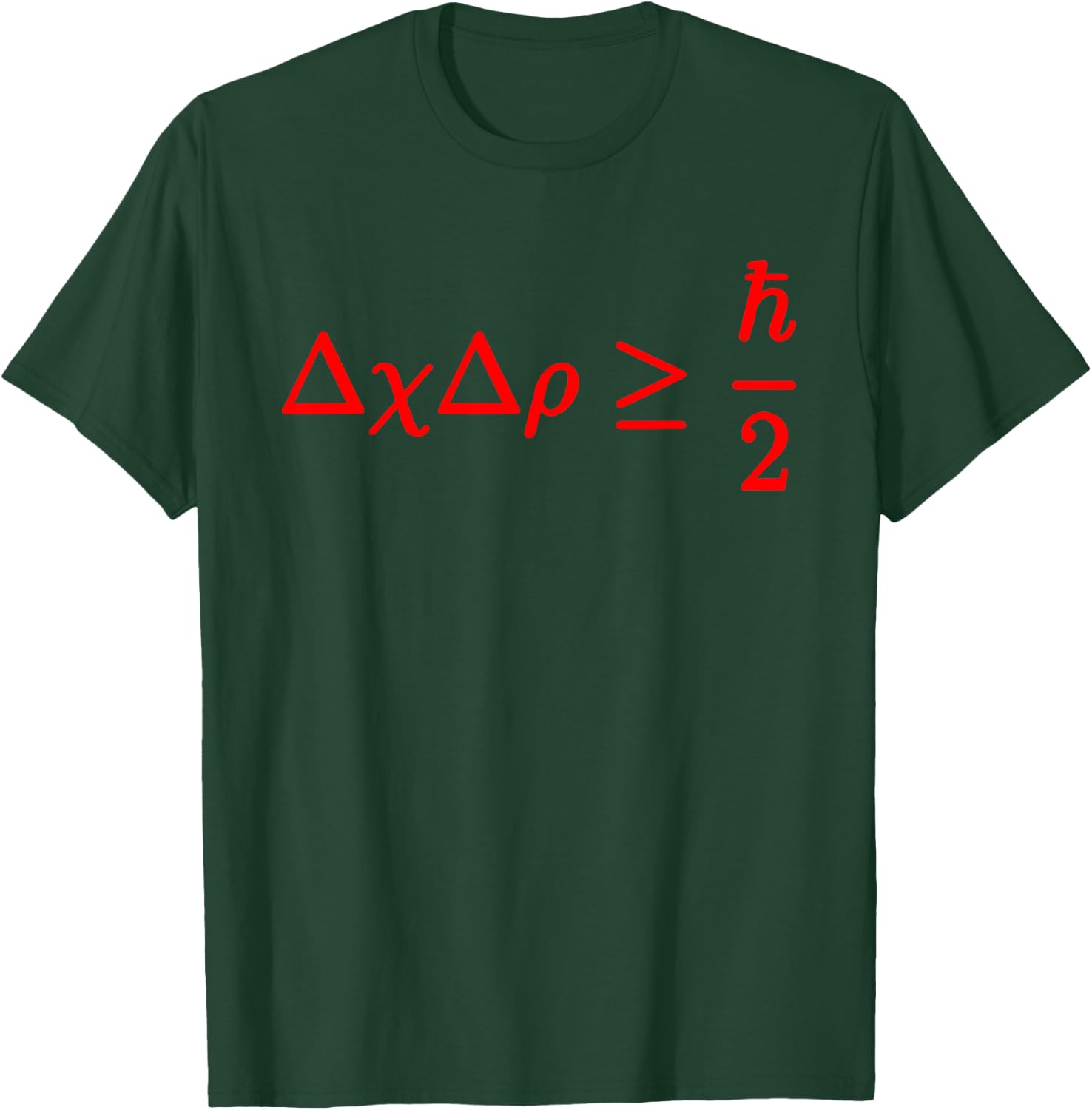 Funny Heisenberg Uncertainty Principle Gift Physics Teacher Women Girls Kids T-Shirt - T-Shirt | Forest