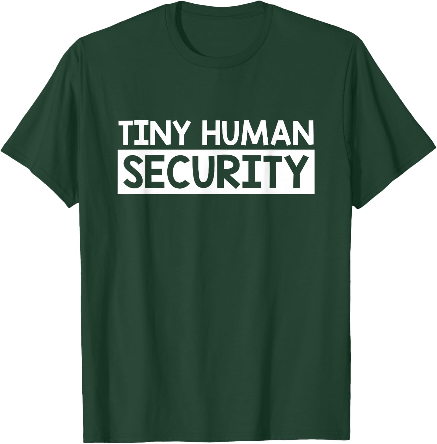 Tiny Human Security Daycare Teacher Childcare School Squad T-Shirt - T-Shirt | Forest