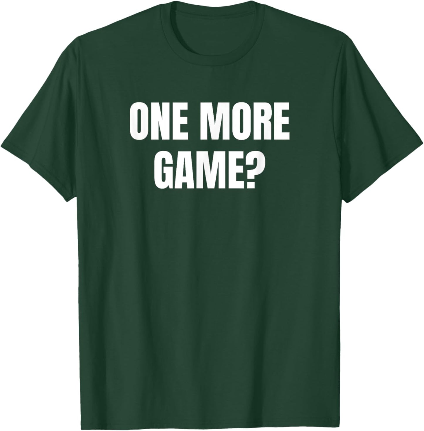 One More Game? Pickleball Player Cute Funny Fan Gag T-Shirt - T-Shirt | Forest