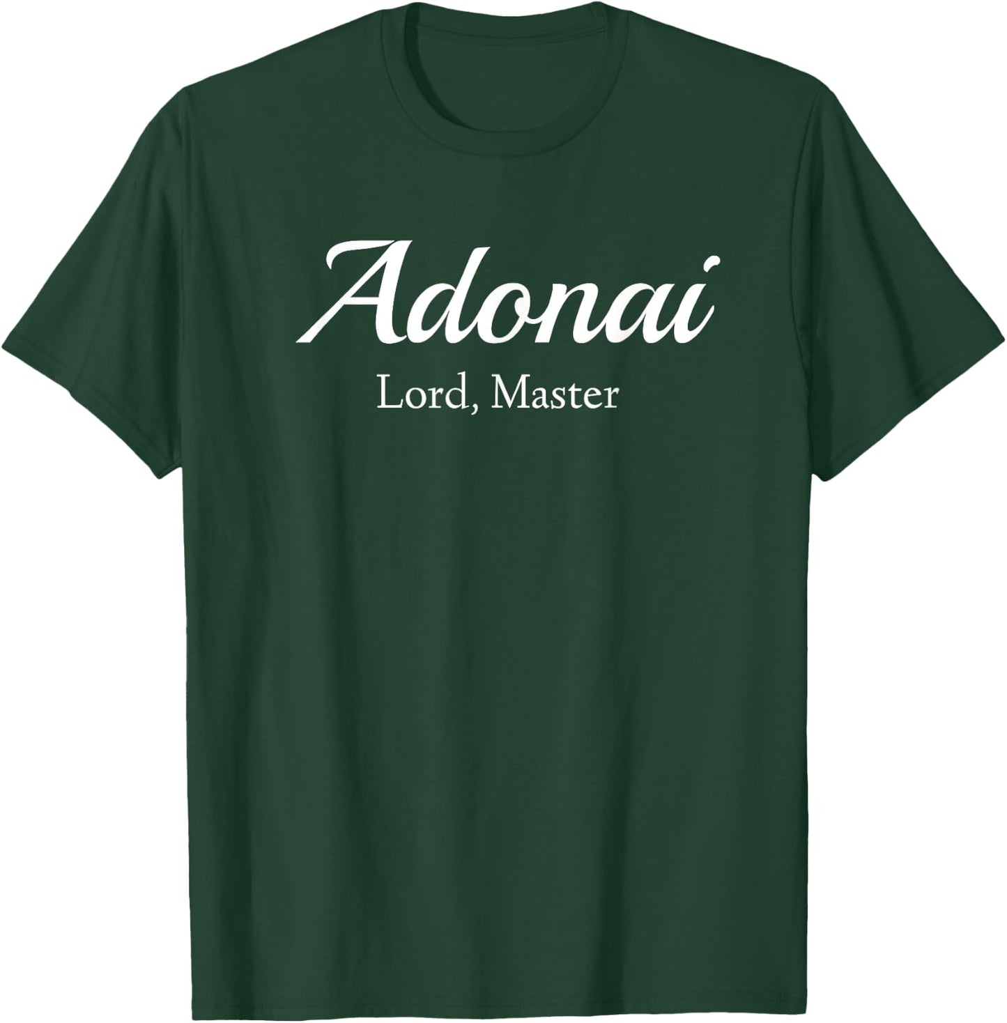 Adonai Lord Master - Christian Bible Names of God Jesus T-Shirt - T-Shirt | Forest