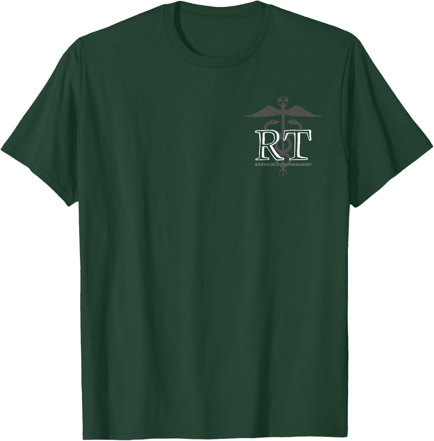 Radiology Technologist - RT - Professional Front / Back T-Shirt - T-Shirt | Forest