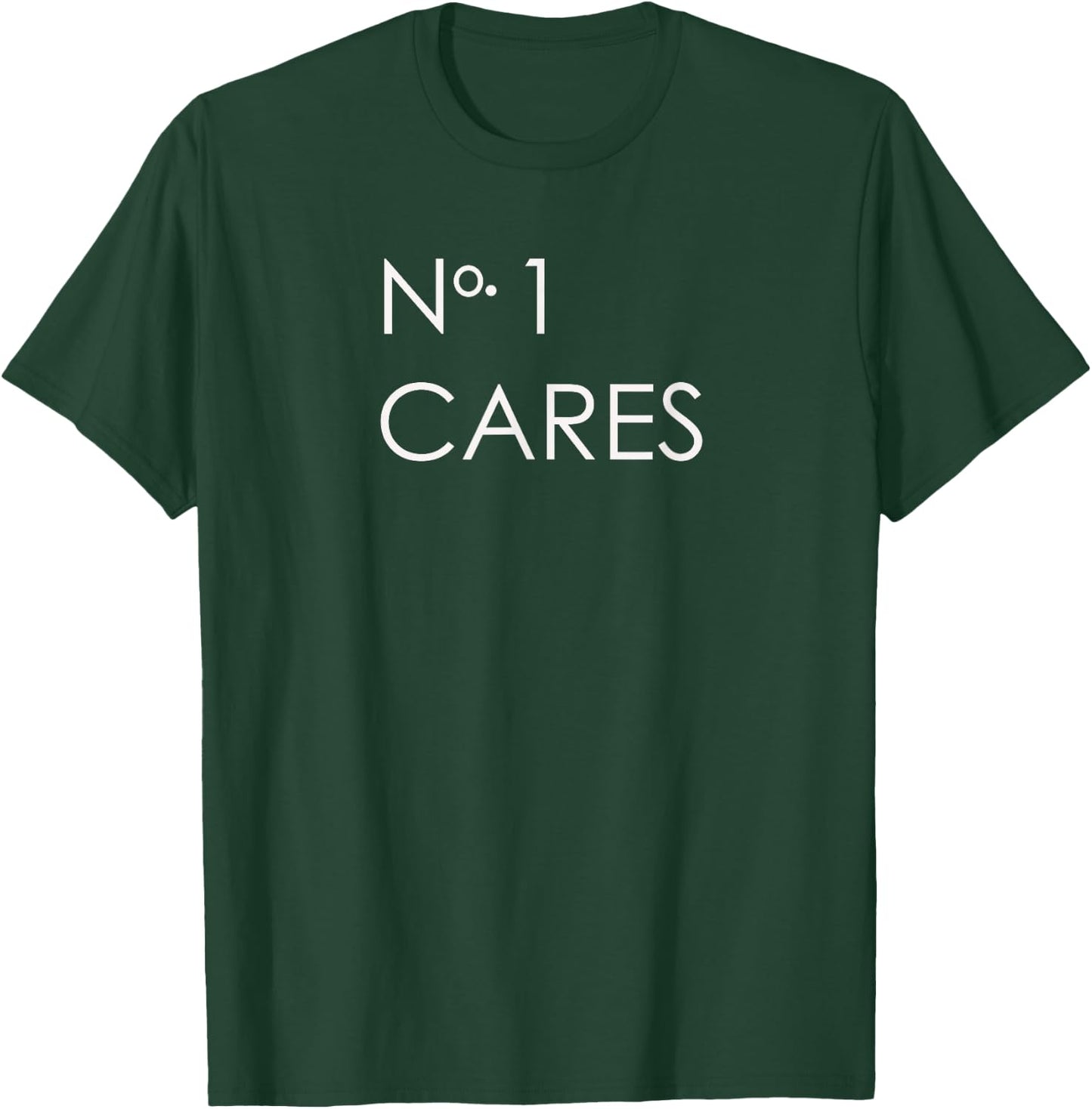 No 1 Cares T-Shirt - T-Shirt | Forest