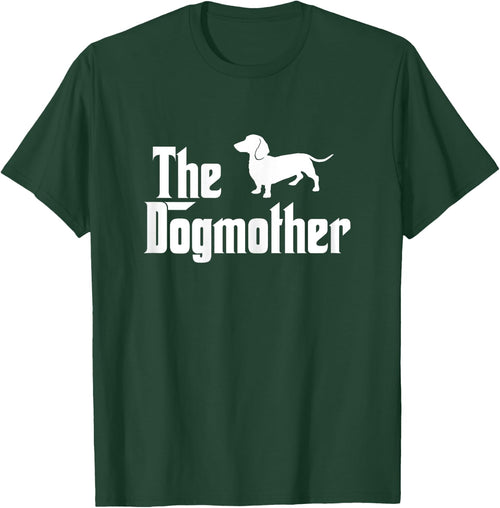 The Dogmother Funny Dogs Lover Dachshund