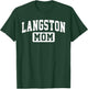 Langston University Mom Mother Arch Vintage Family Men Women T-Shirt - T-Shirt | Forest