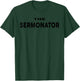 The Sermonator Parish Pastor Sermonater Gift T-Shirt - T-Shirt | Forest