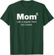 Mom of Five Kids - Mom but crazier - Mom to the 5th Power T-Shirt - T-Shirt | Forest