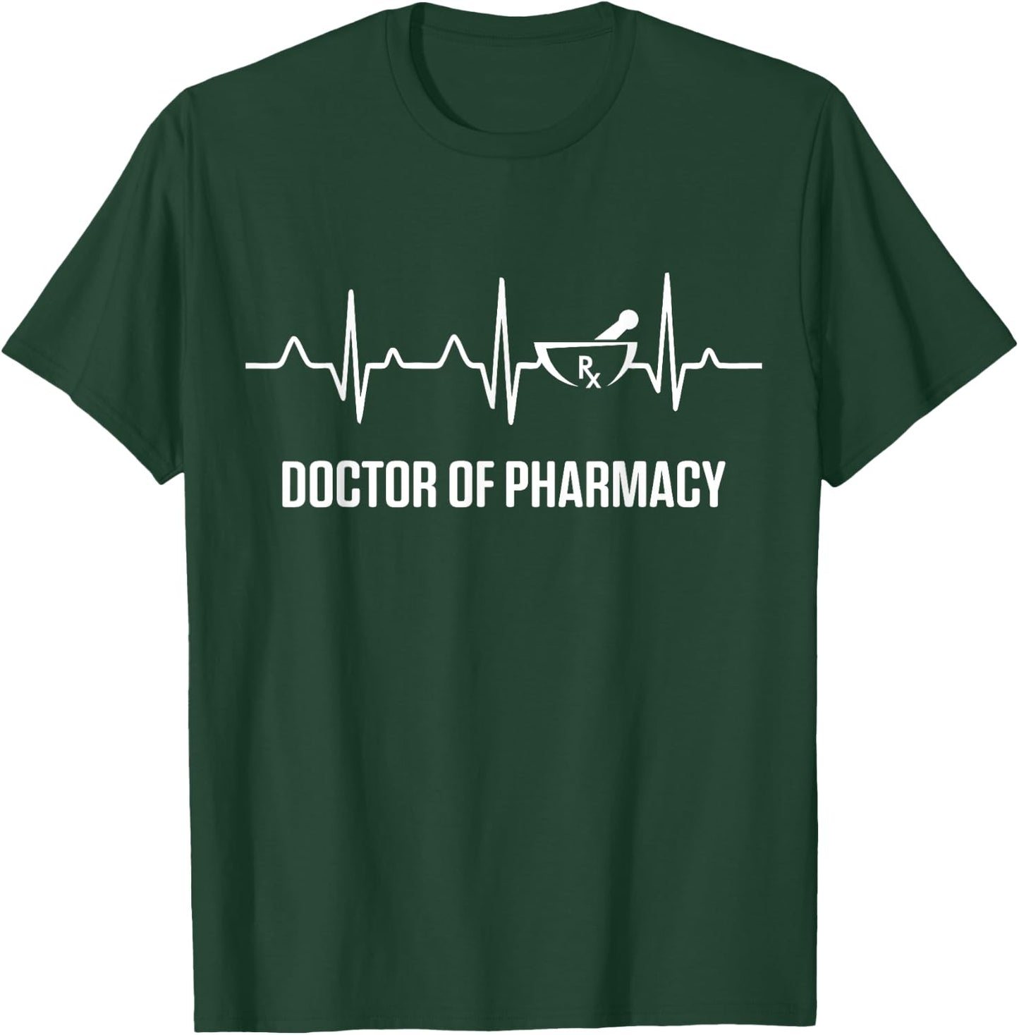 PharmD Doctor of Pharmacy Heartbeat Doctorate Graduation T-Shirt - T-Shirt | Forest