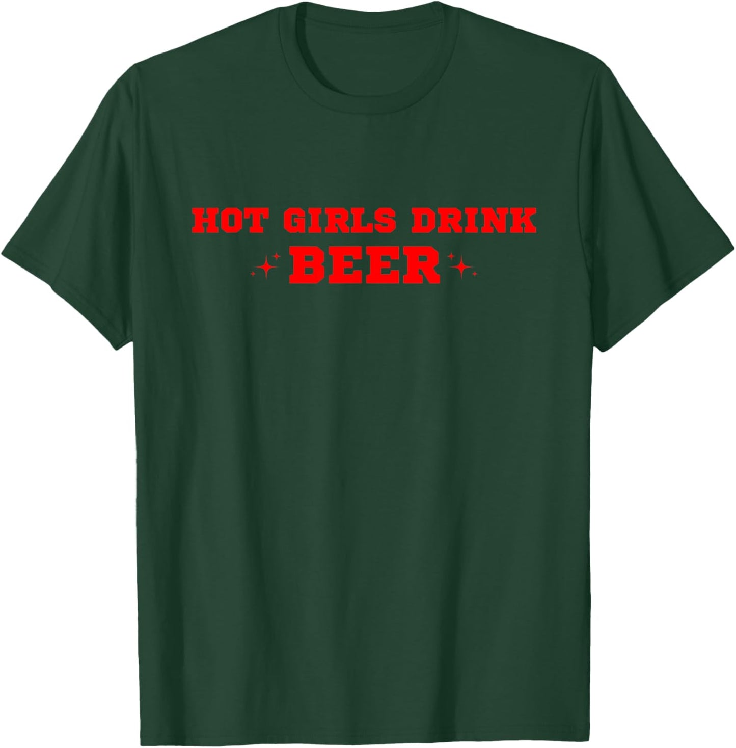 Hot girls drink beer | Funny beer | y2k T-Shirt - T-Shirt | Forest