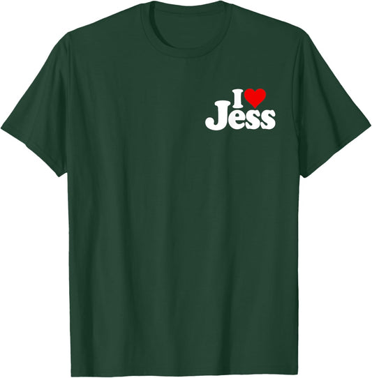 I Love Heart Jess Jessica Jessie Name on a T-Shirt - T-Shirt | Forest