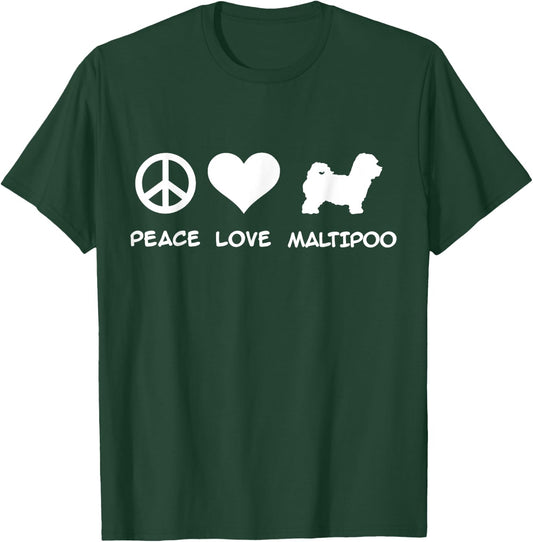 Peace, Love, Maltipoo T-Shirt - T-Shirt | Forest