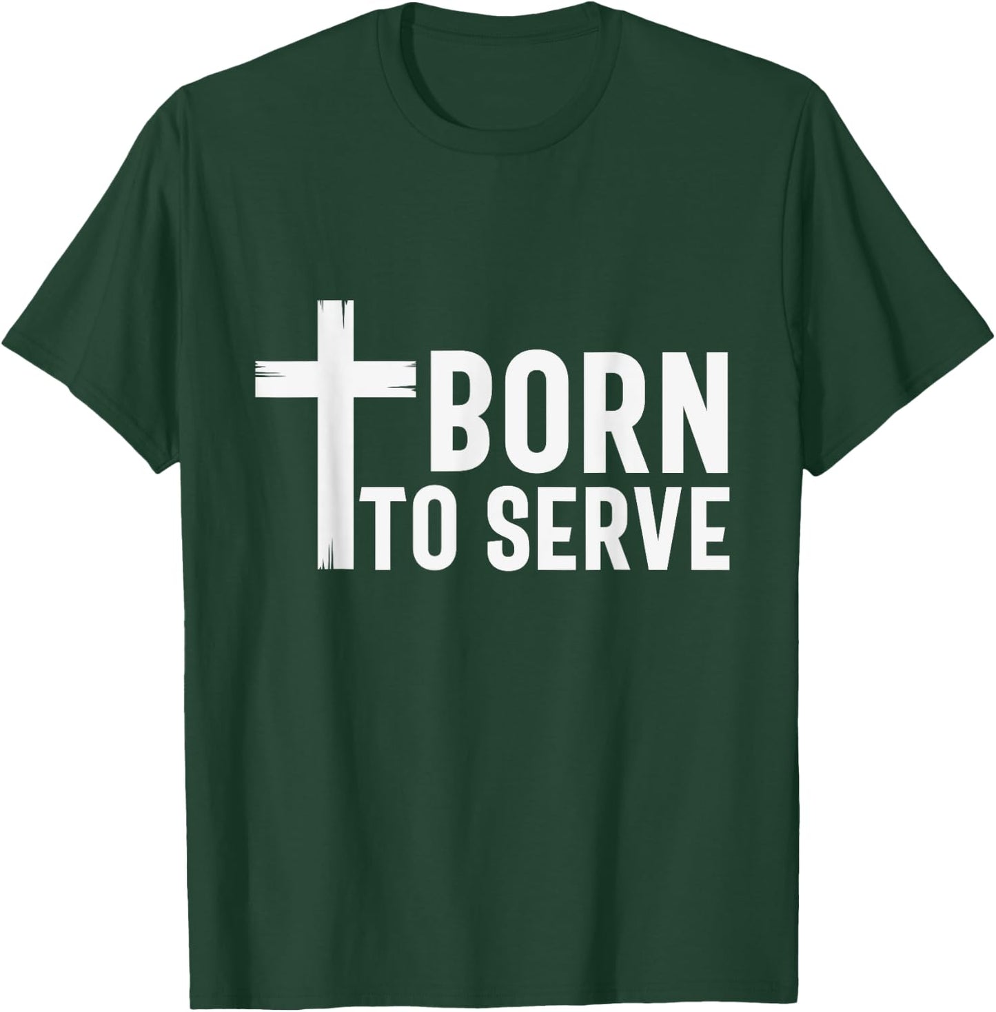Retro Born To Serve Jesus My God Lord Savior Christian Faith T-Shirt - T-Shirt | Forest