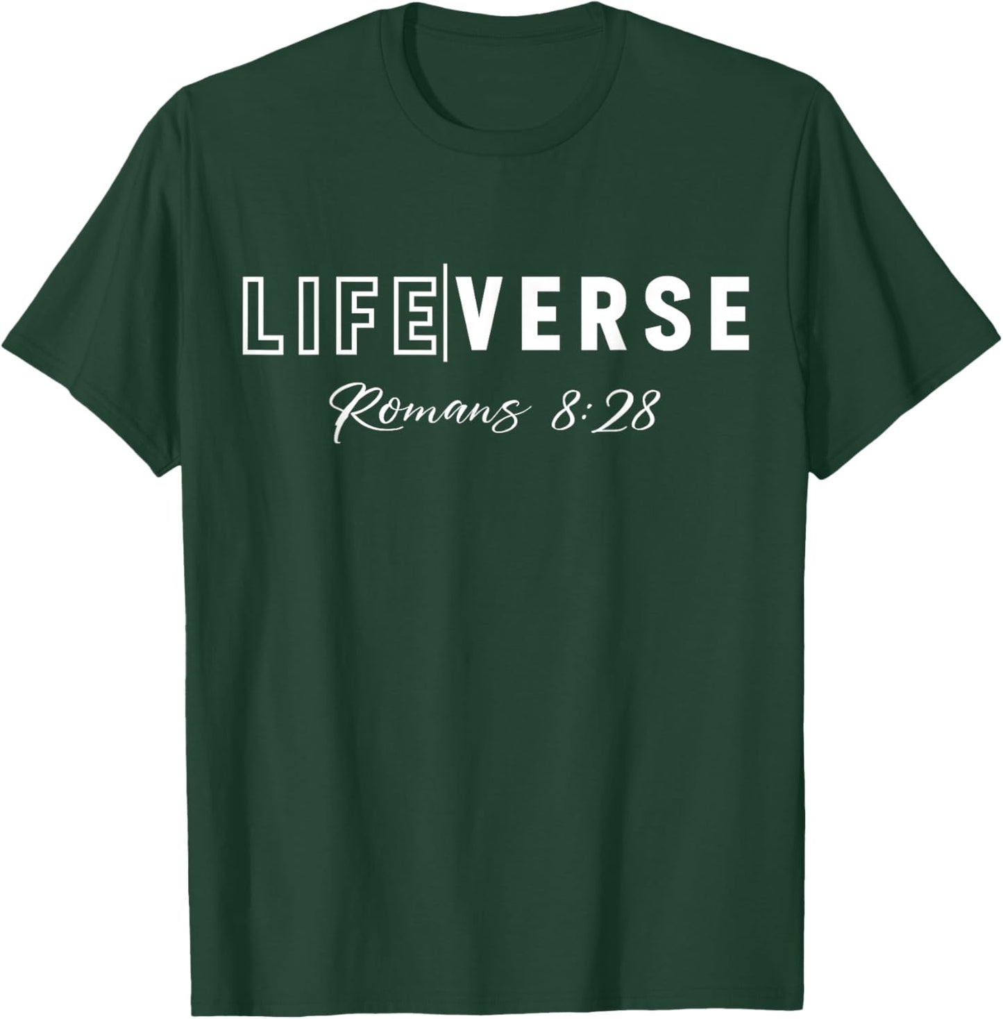 Life Verse Romans 8:28 Christian Bible Study Love Jesus T-Shirt - T-Shirt | Forest