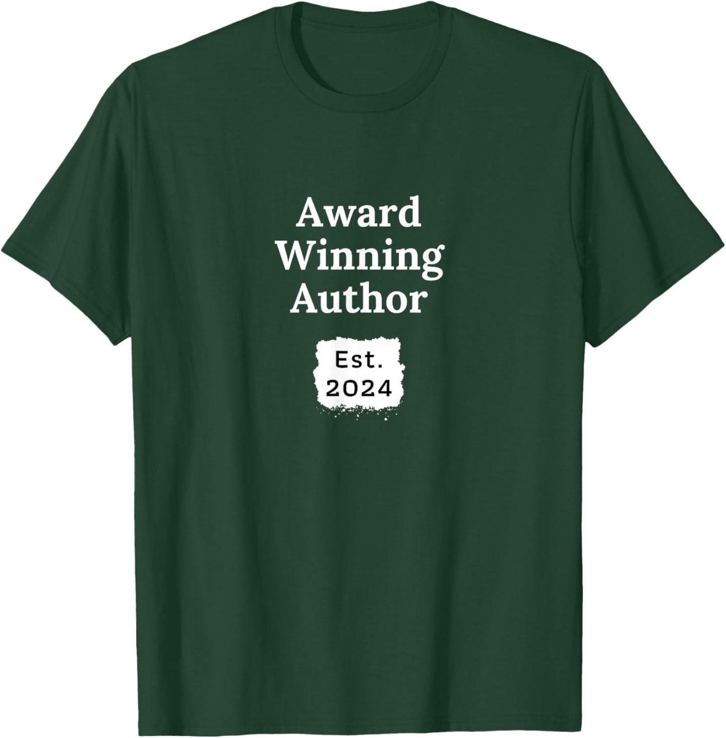 Award Winning Author Established 2024 Writer T Shirt Gift T-Shirt - T-Shirt | Forest
