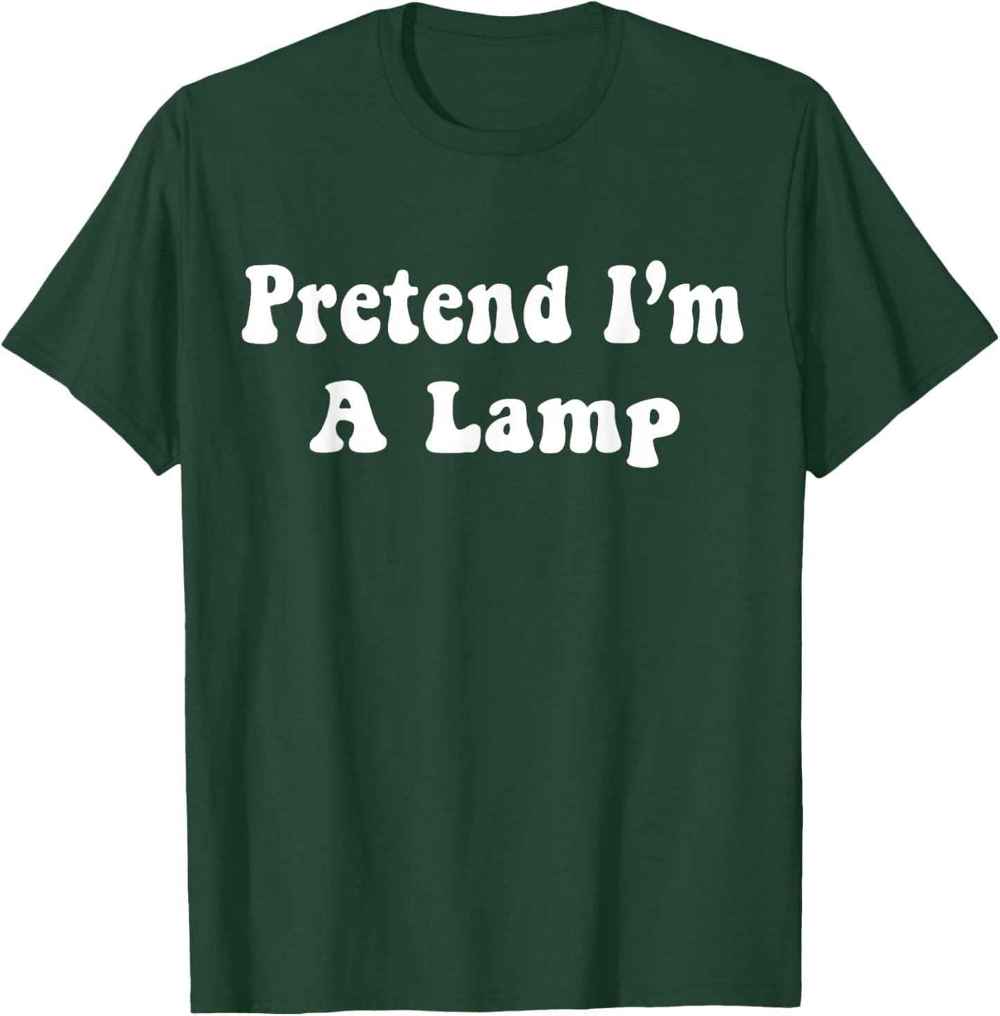 Pretend I'm A Lamp Costume Halloween Adults, Kids T-Shirt - T-Shirt | Forest