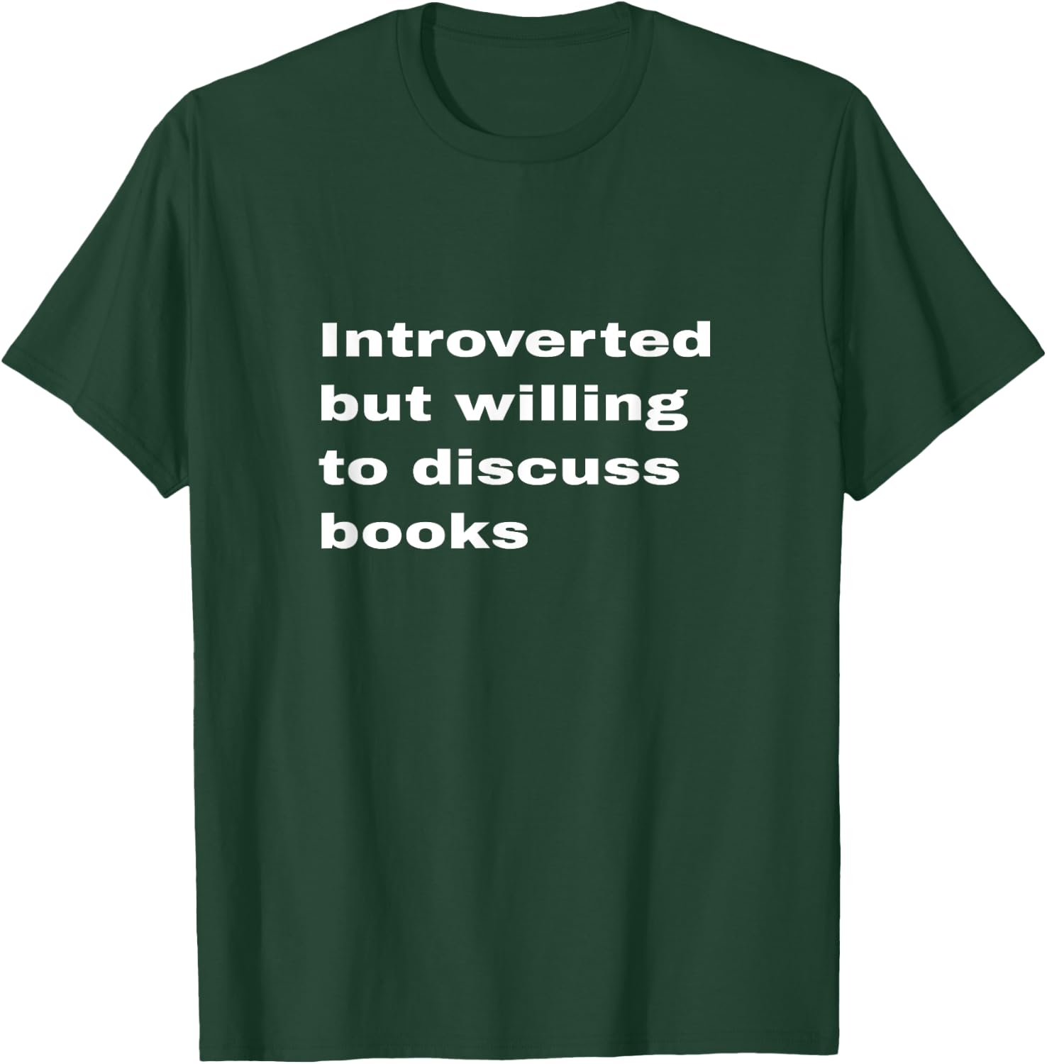 Introverted But Willing To Discuss Books Lover Worm Quote T-Shirt - T-Shirt | Forest