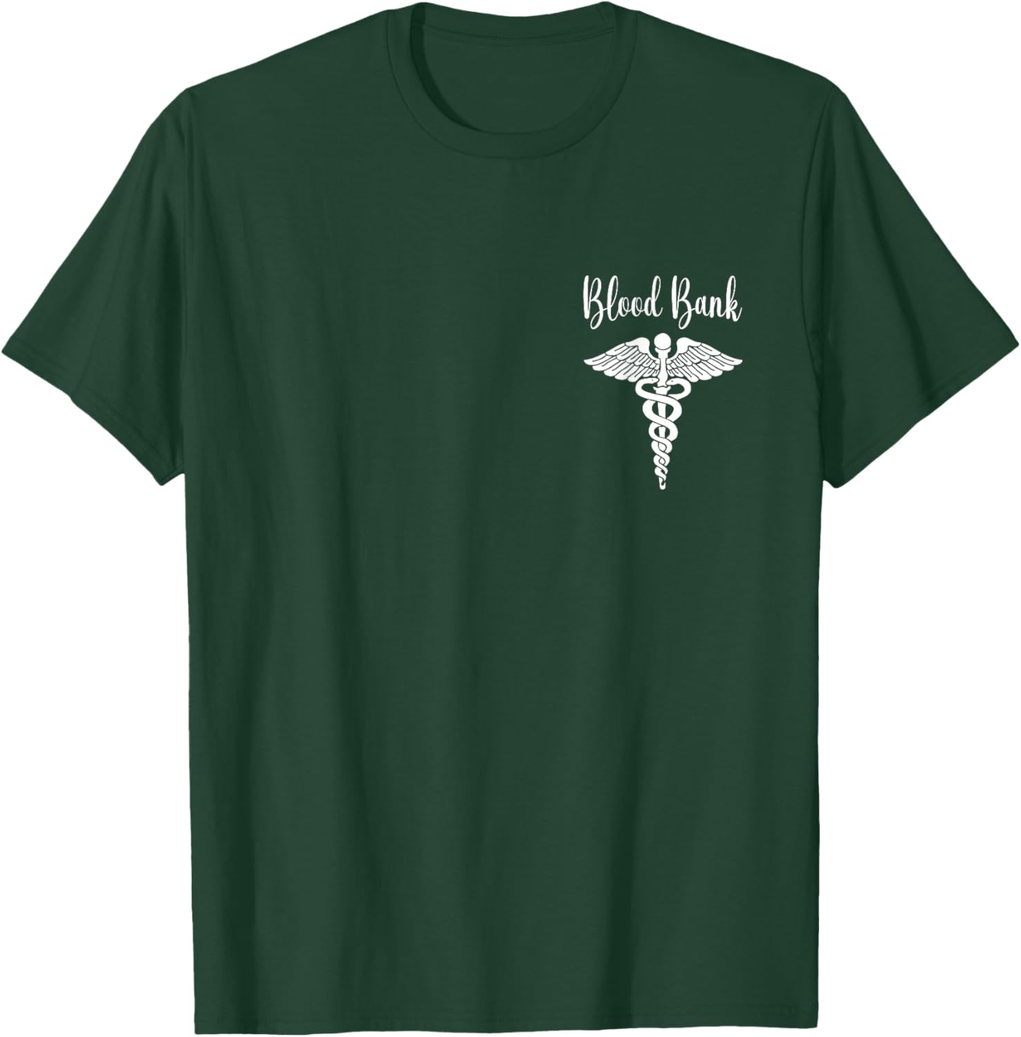 Blood bank Tech lab week Transfusion Nurse Blood Donation T-Shirt - T-Shirt | Forest