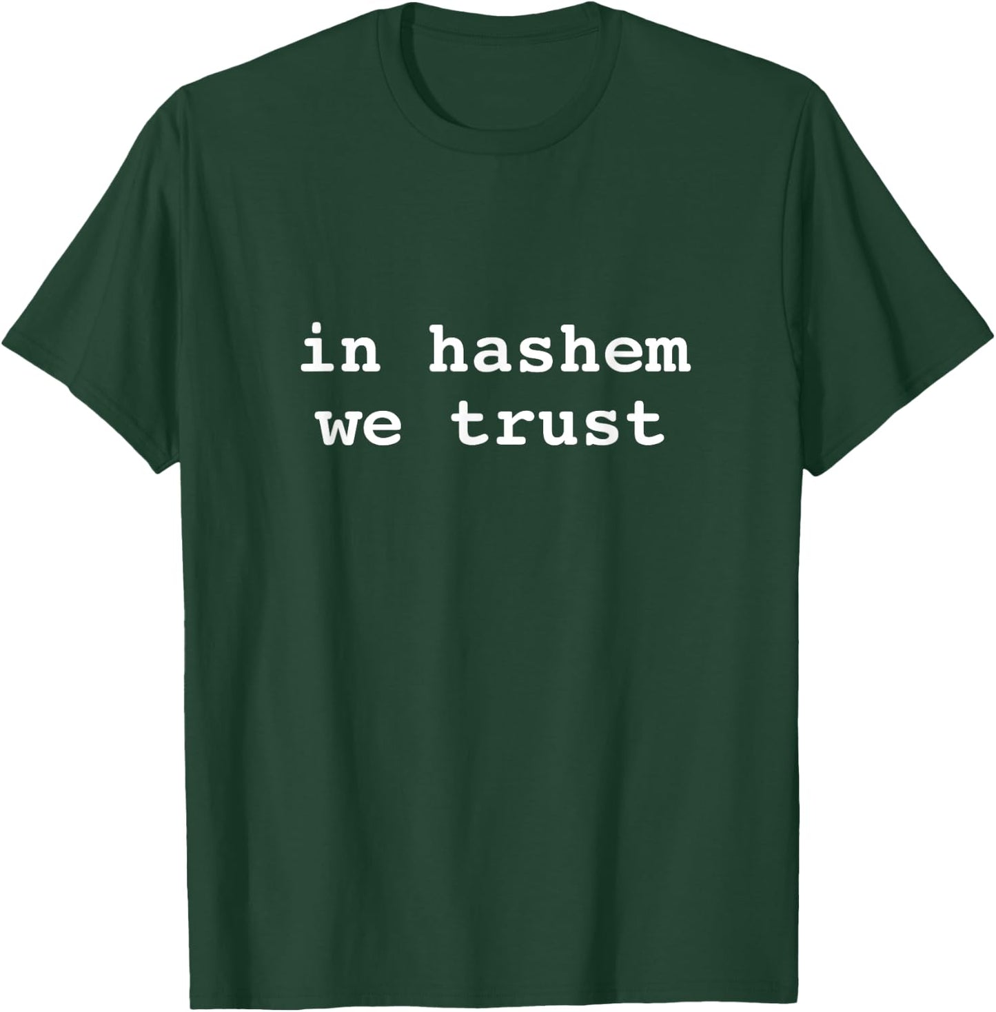 In Hashem We trust Hebrew Jewish In God We Trust Bitachon T-Shirt - T-Shirt | Forest