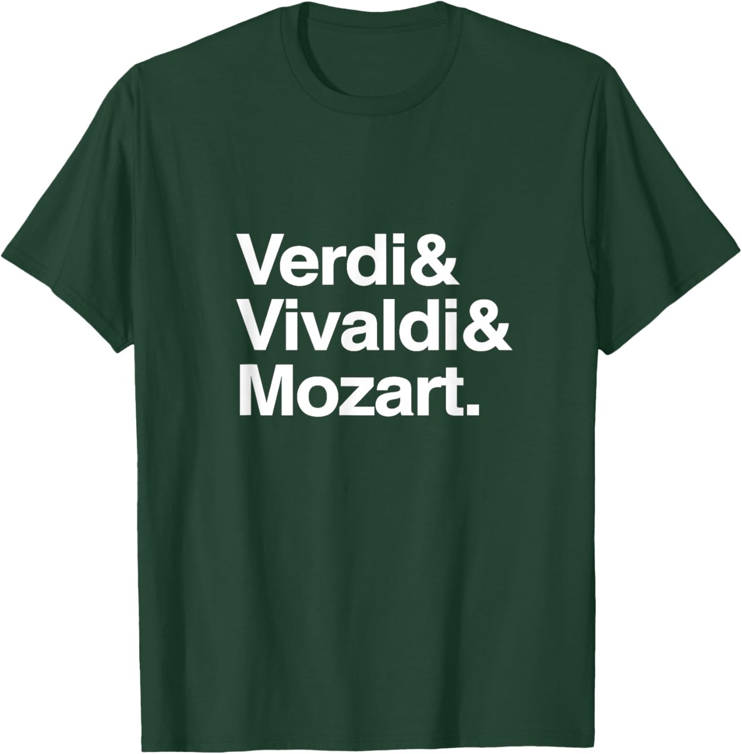 Names of famous Composers: VERDI, VIVALDI, MOZART T-Shirt - T-Shirt | Forest