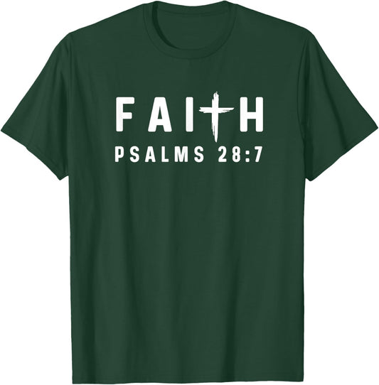 Psalms 28:7 28 7 Faith - God Jesus Religious Christian T-Shirt - T-Shirt | Forest