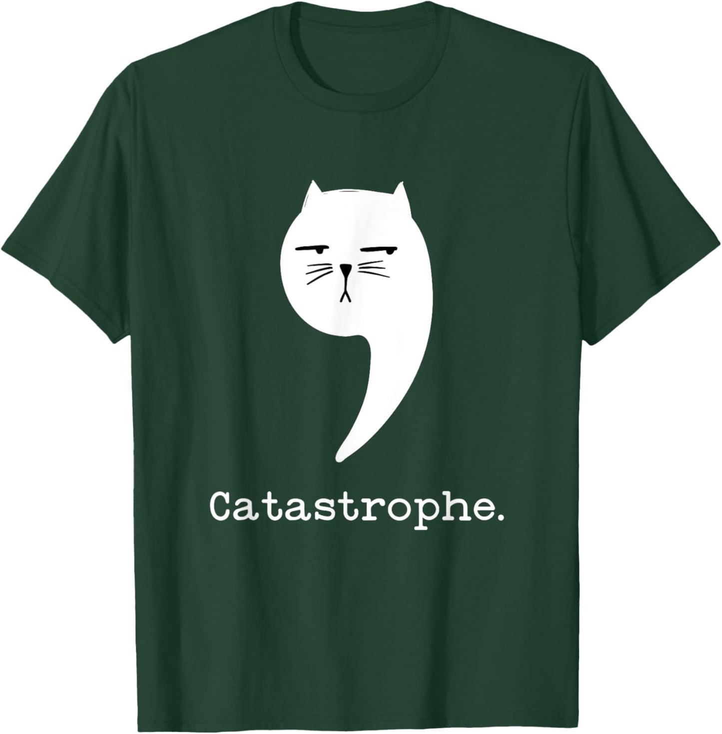 Sarcastic Cat Attitude Funny Castastrophe Grammar Nerd Joke Women Kids T-Shirt - T-Shirt | Forest