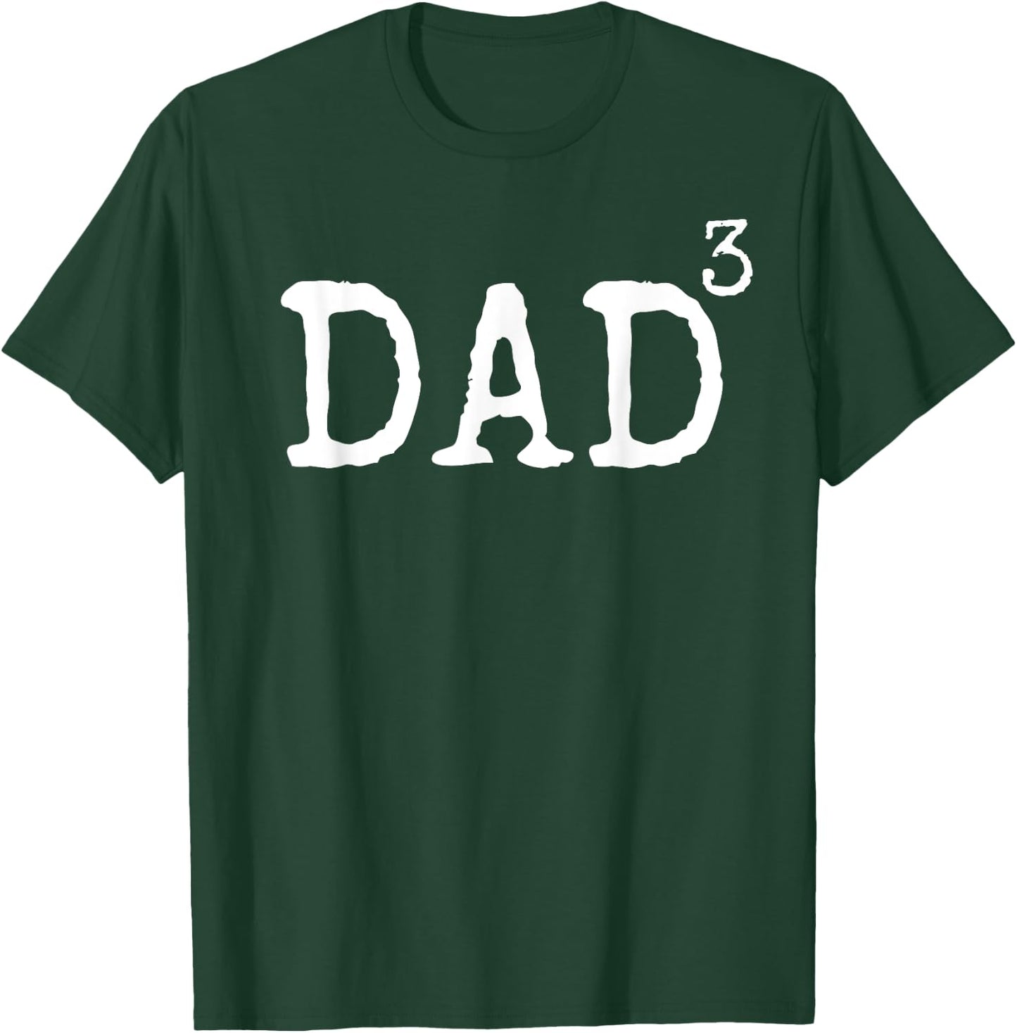 Father of 3 Gift from Kids Dad Cubed Dad to the Third Power T-Shirt - T-Shirt | Forest