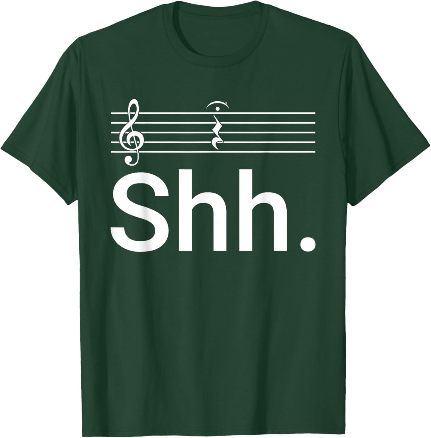 Funny Music Notes Shh Quarter Fermata Teacher Men Women Kids T-Shirt - T-Shirt | Forest