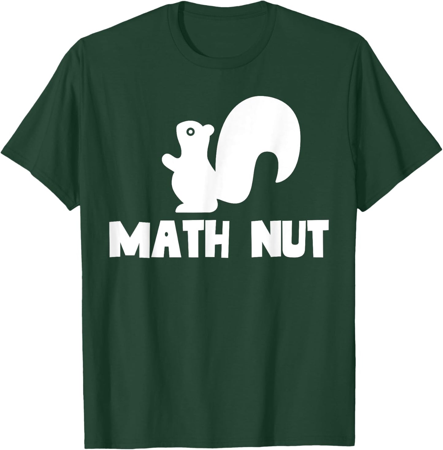 Math Nut Funny Back to School Cute Pun Animal Squirrel T-Shirt - T-Shirt | Forest