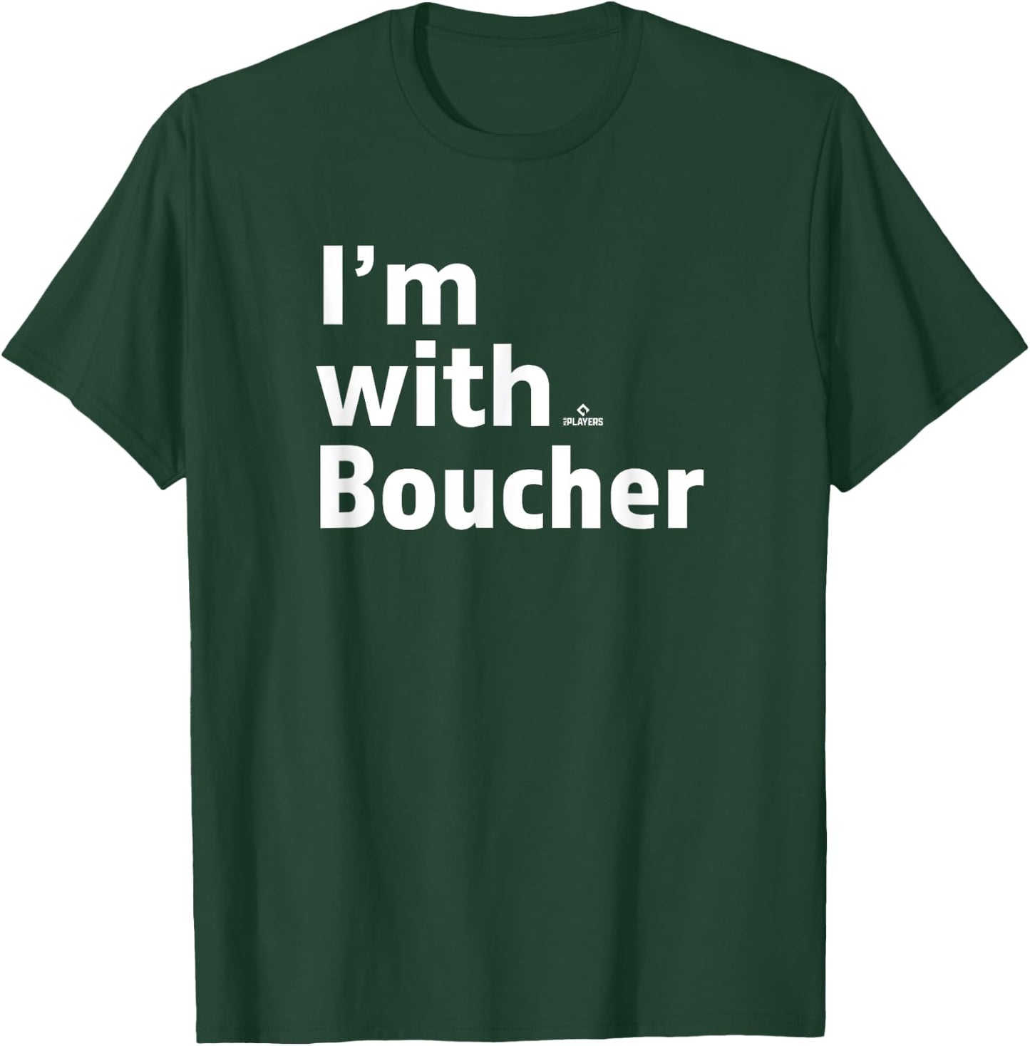 I'm With Adam Boucher Prospect Baseball Fan Gear T-Shirt - T-Shirt | Forest