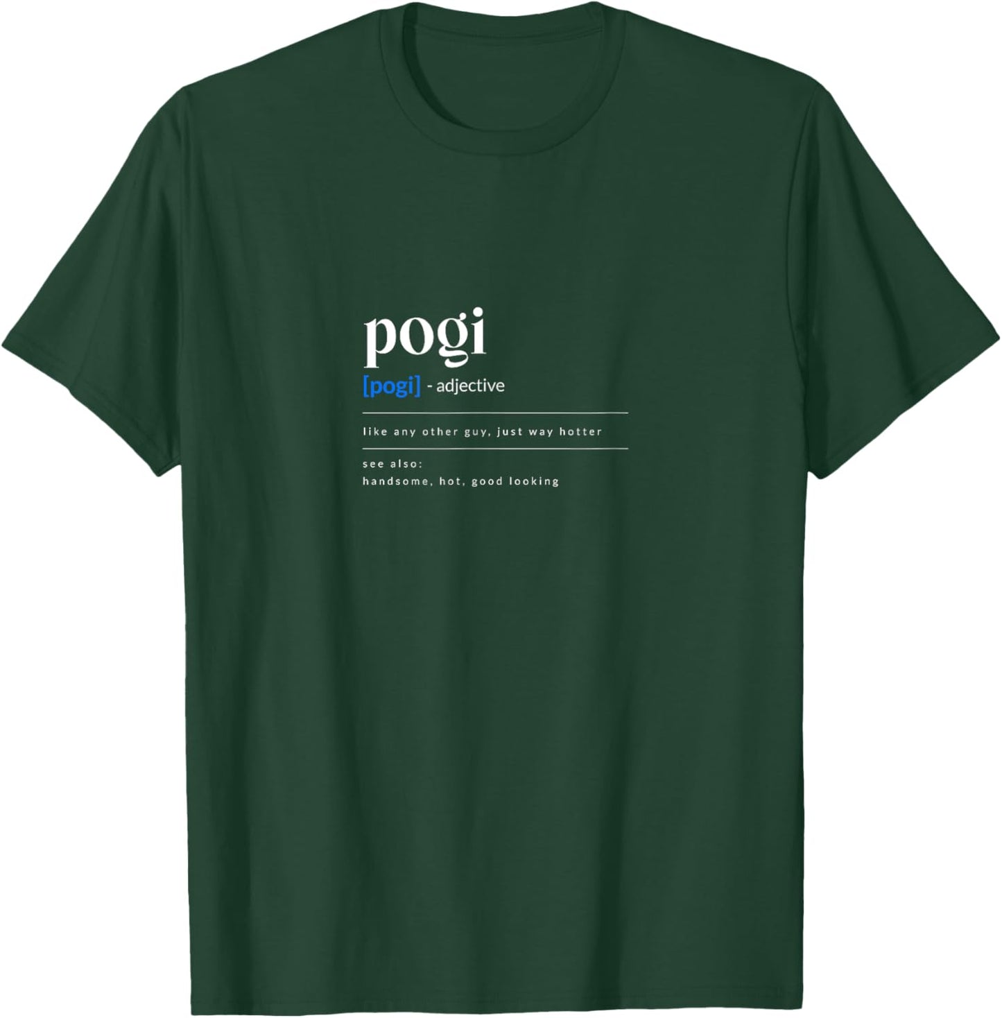 Pogi Design for Proud Pinoys T-Shirt - T-Shirt | Forest