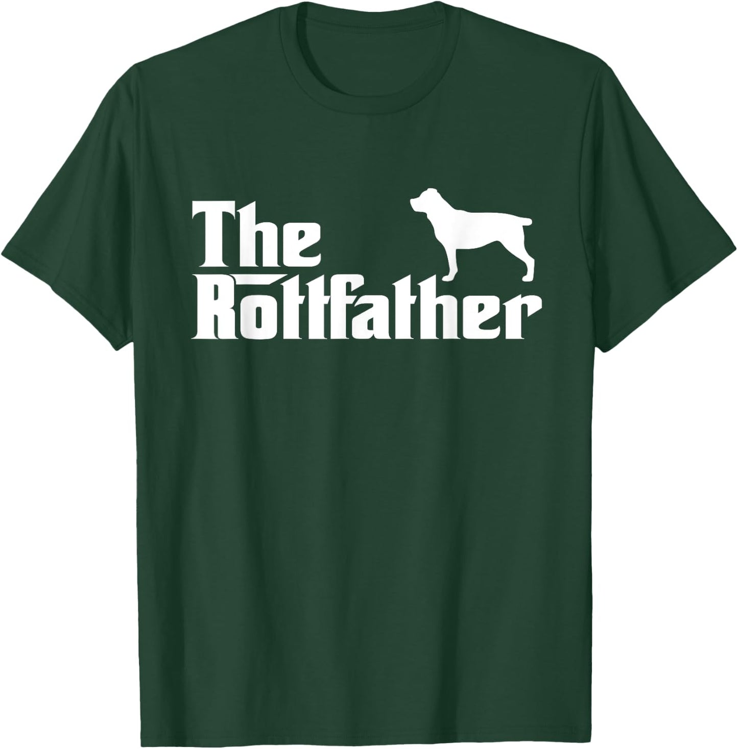The Rottfather The Dogfather Rottweiler Funny Dog Gifts T-Shirt - T-Shirt | Forest