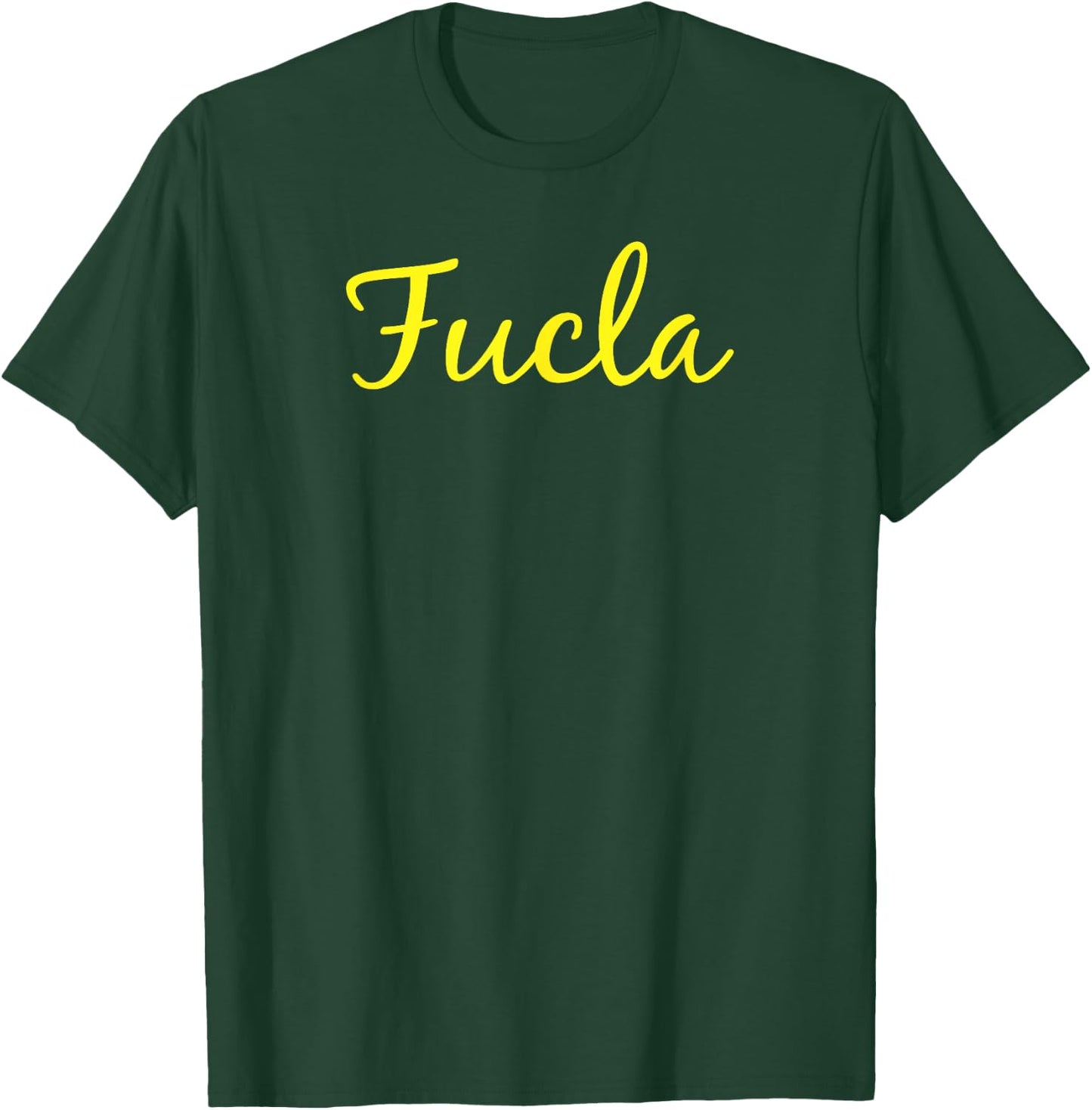 FUCLA Bruins funny big game rivalry tailgate party T-Shirt - T-Shirt | Forest