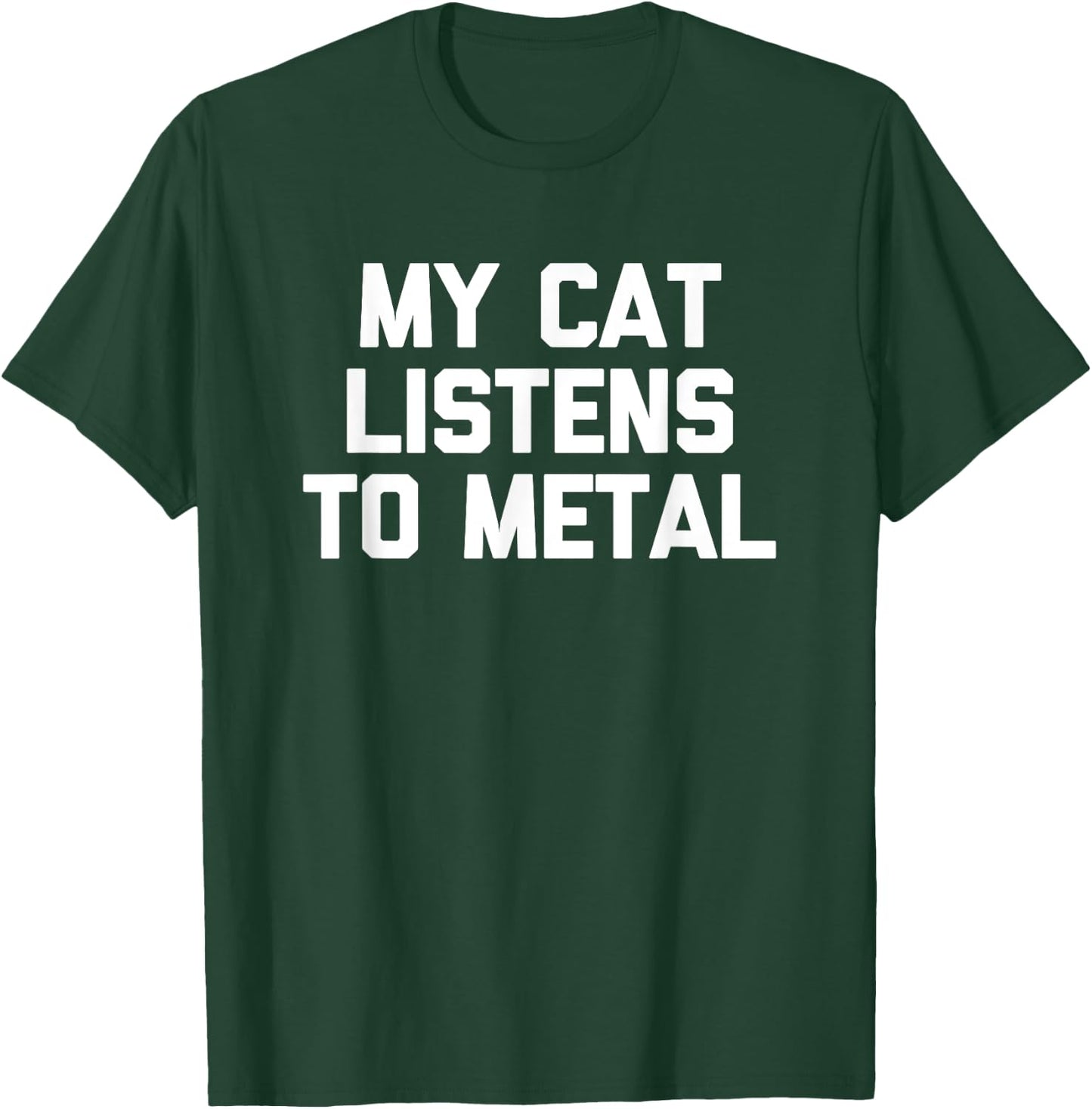 Funny Cat Shirt: My Cat Listens To Metal funny cool Men Women Kids T-Shirt - T-Shirt | Forest