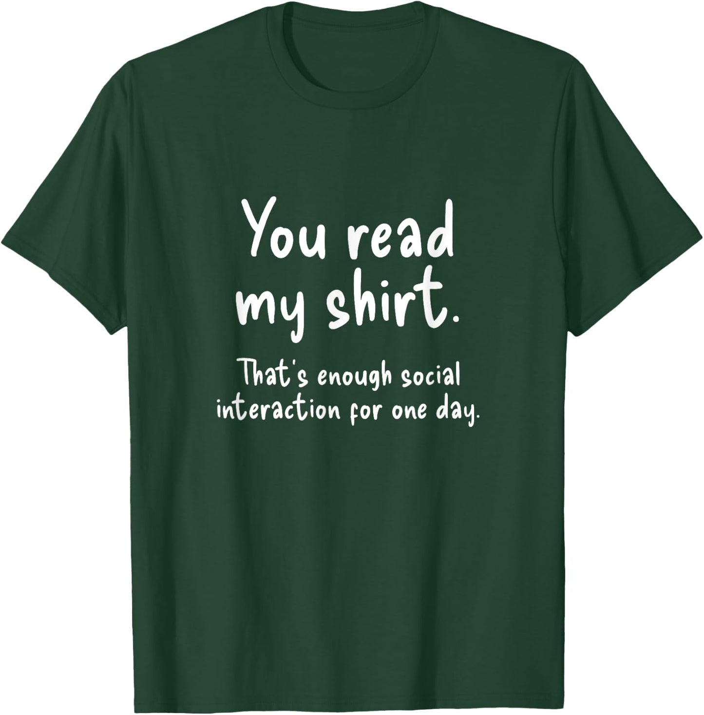 Funny Introvert Quote Socially Awkward Anti Social Humorous T-Shirt - T-Shirt | Forest