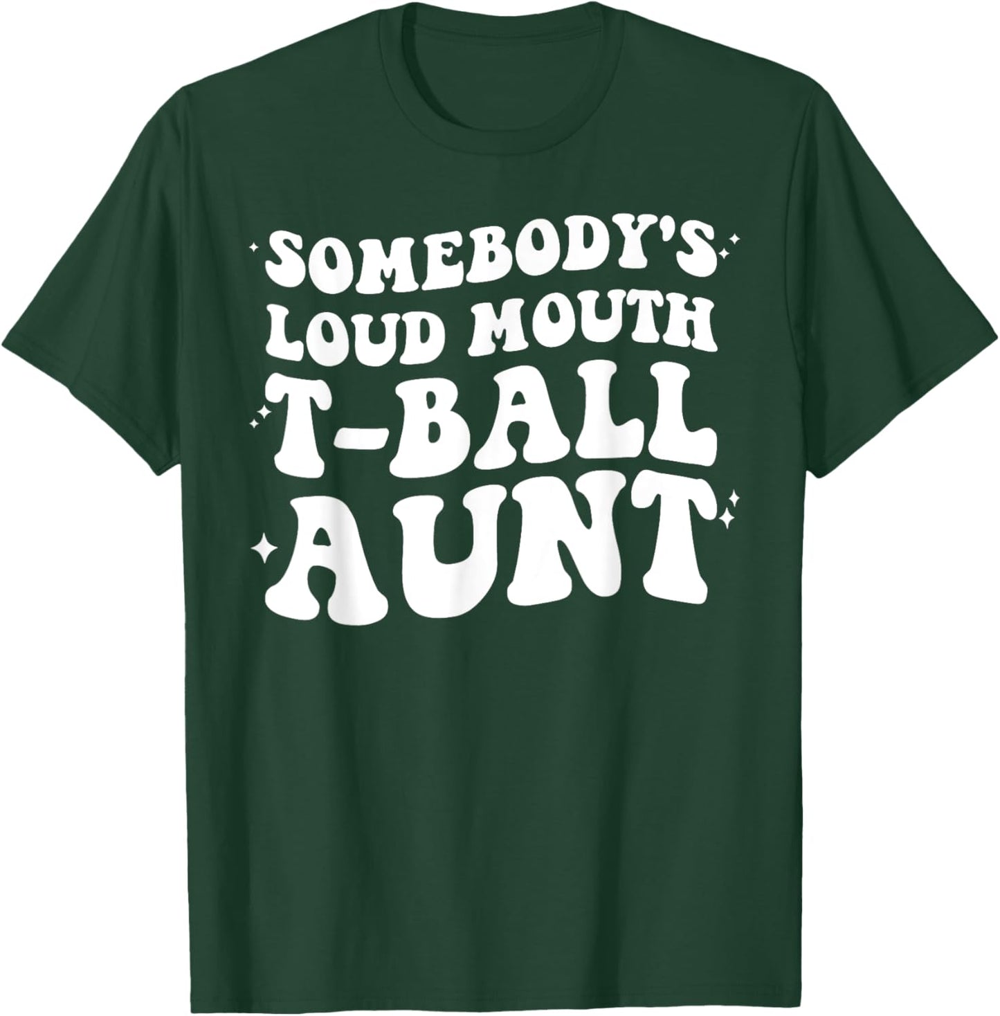 Funny Teeball Aunt Saying Women Design For T-ball Auntie T-Shirt - T-Shirt | Forest
