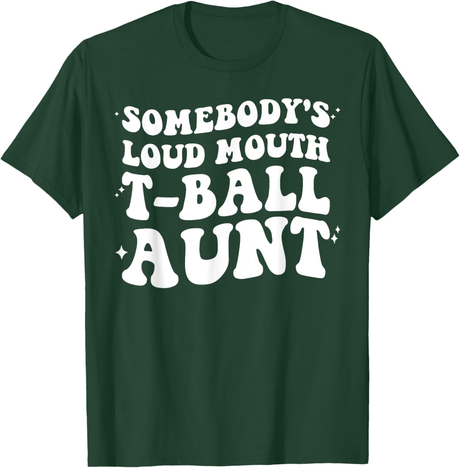 Funny Teeball Aunt Saying Women Design For T-ball Auntie T-Shirt - T-Shirt | Forest