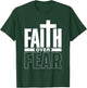 Faith Over Fear Jesus Religious Bible Lord Faith Over Fear T-Shirt - T-Shirt | Forest