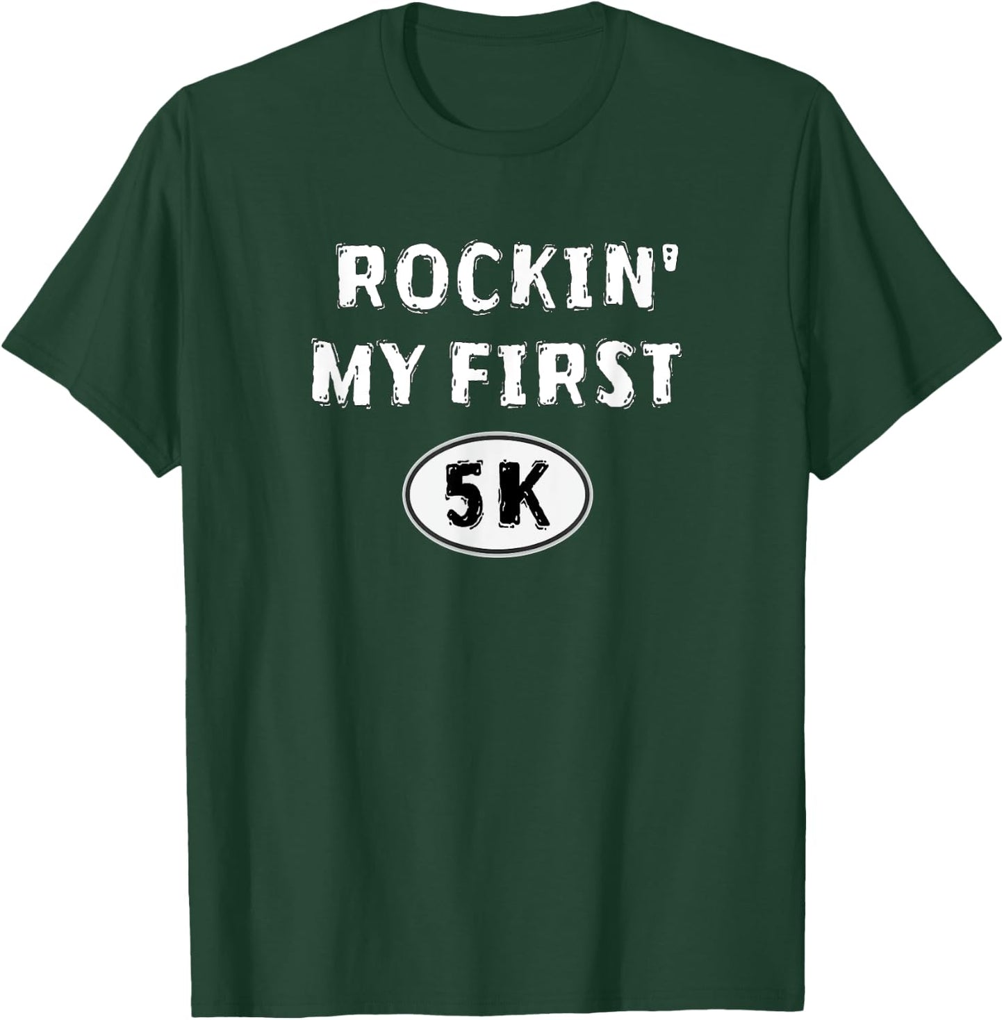 Funny 5K Race Training New Runner Saying My First 5K Running T-Shirt - T-Shirt | Forest
