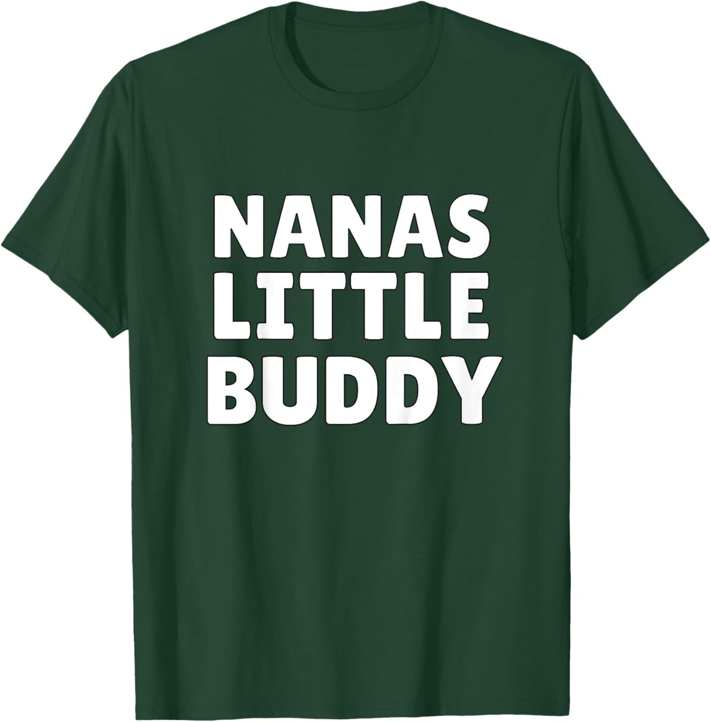 Kids Nanas Little Buddy Grandkids Gifts T-Shirt - T-Shirt | Forest