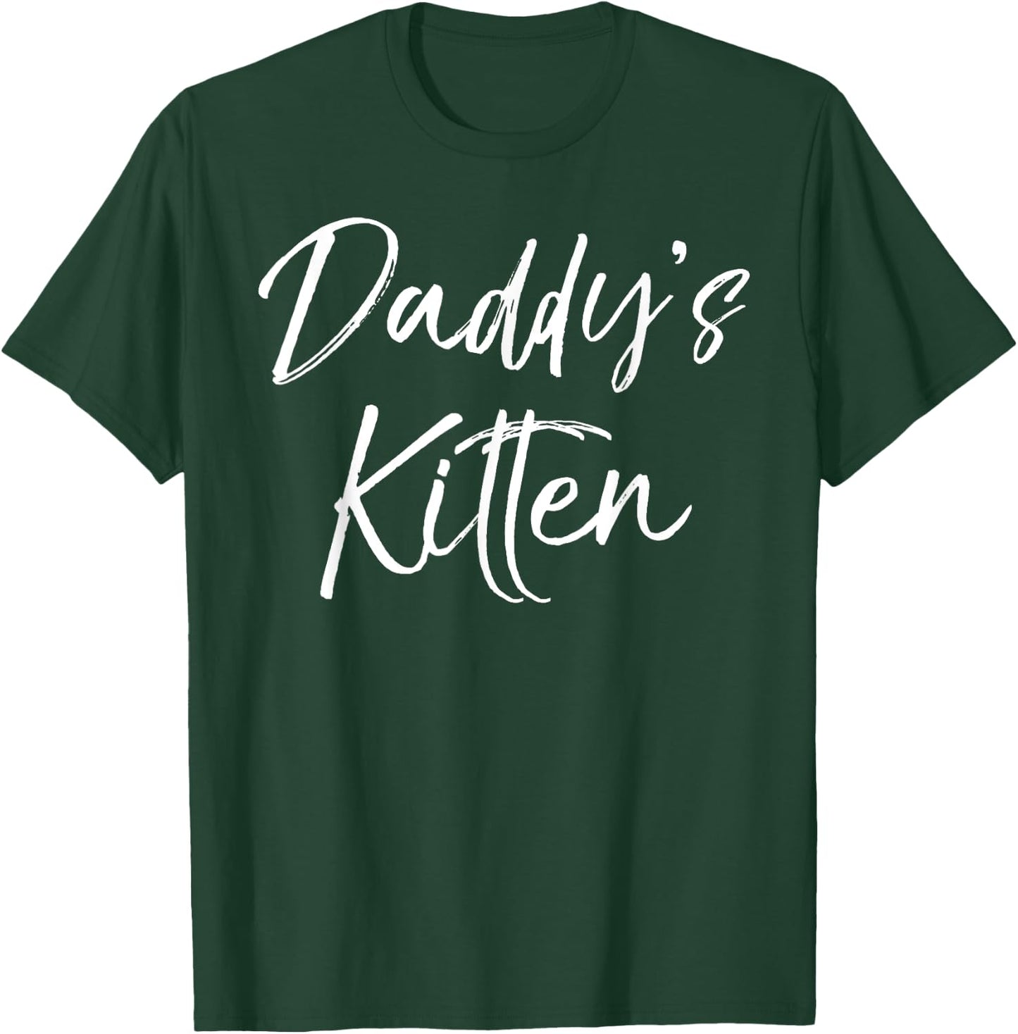 Cute Daughter Gift from Father of Cat Lovers Daddy's Kitten T-Shirt - T-Shirt | Forest