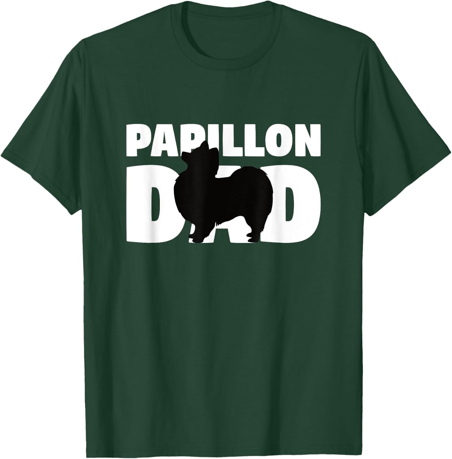 Papillon Gift Dog Father 'Papillon Dad' Funny Papillon T-Shirt - T-Shirt | Forest