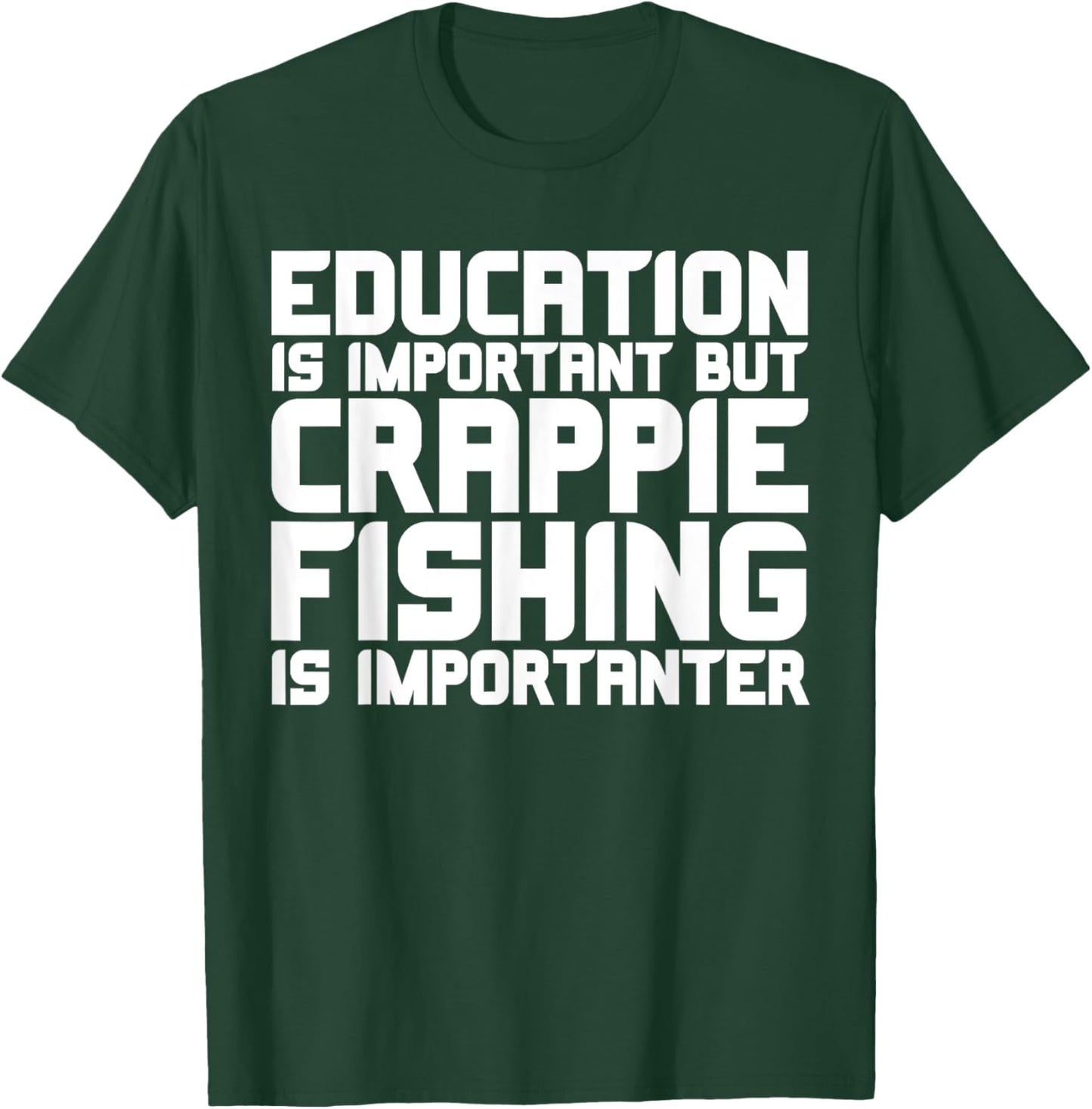 Have a Crappies Day, Funny Crappie Panfish Fishing T-Shirt - T-Shirt | Forest