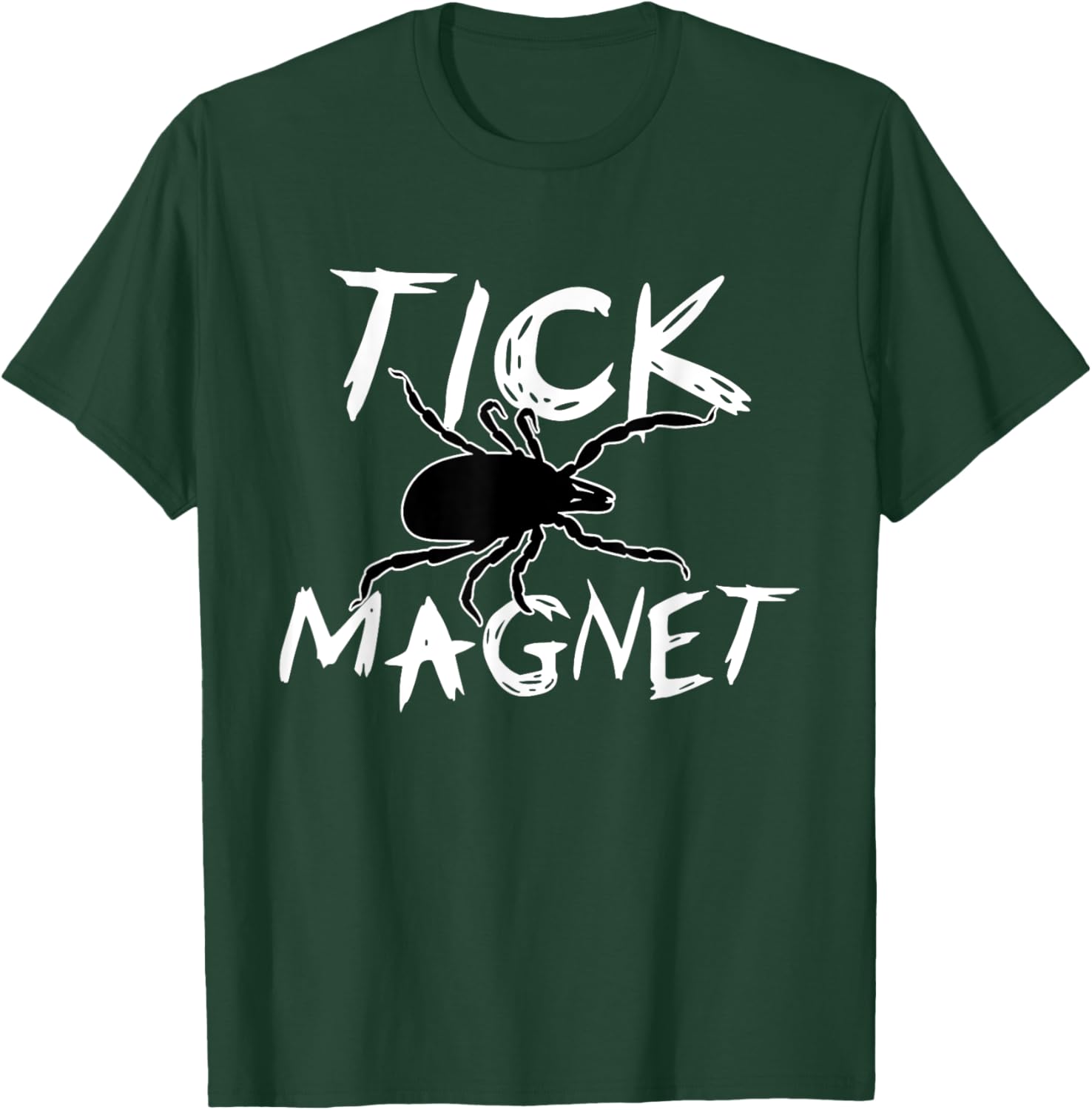 Tick Magnet Funny Summer Vacation Gag Gift Men Women Kids T-Shirt - T-Shirt | Forest