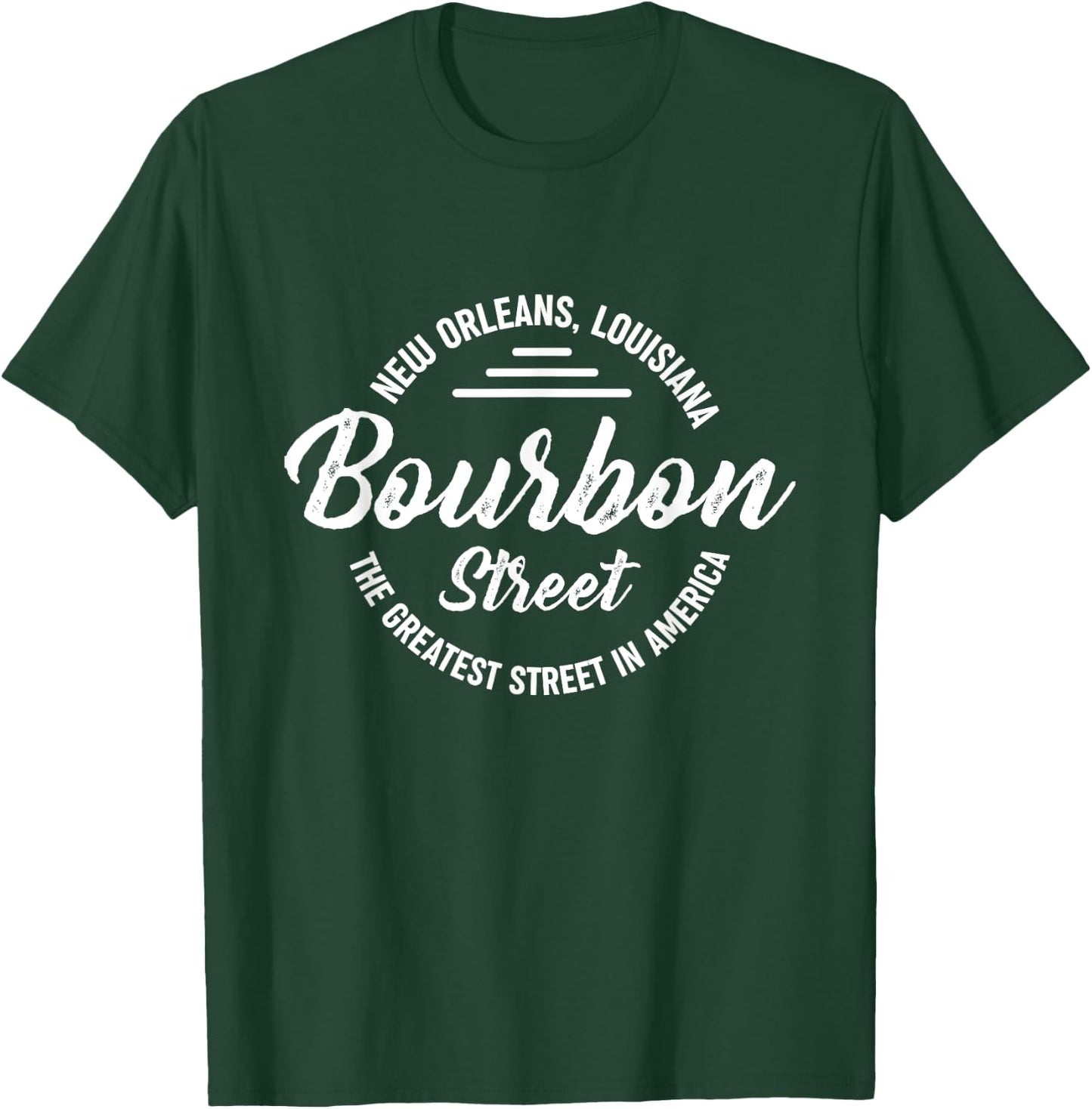 Louisiana New Orleans Bourbon Street Greatest In America T-Shirt - T-Shirt | Forest
