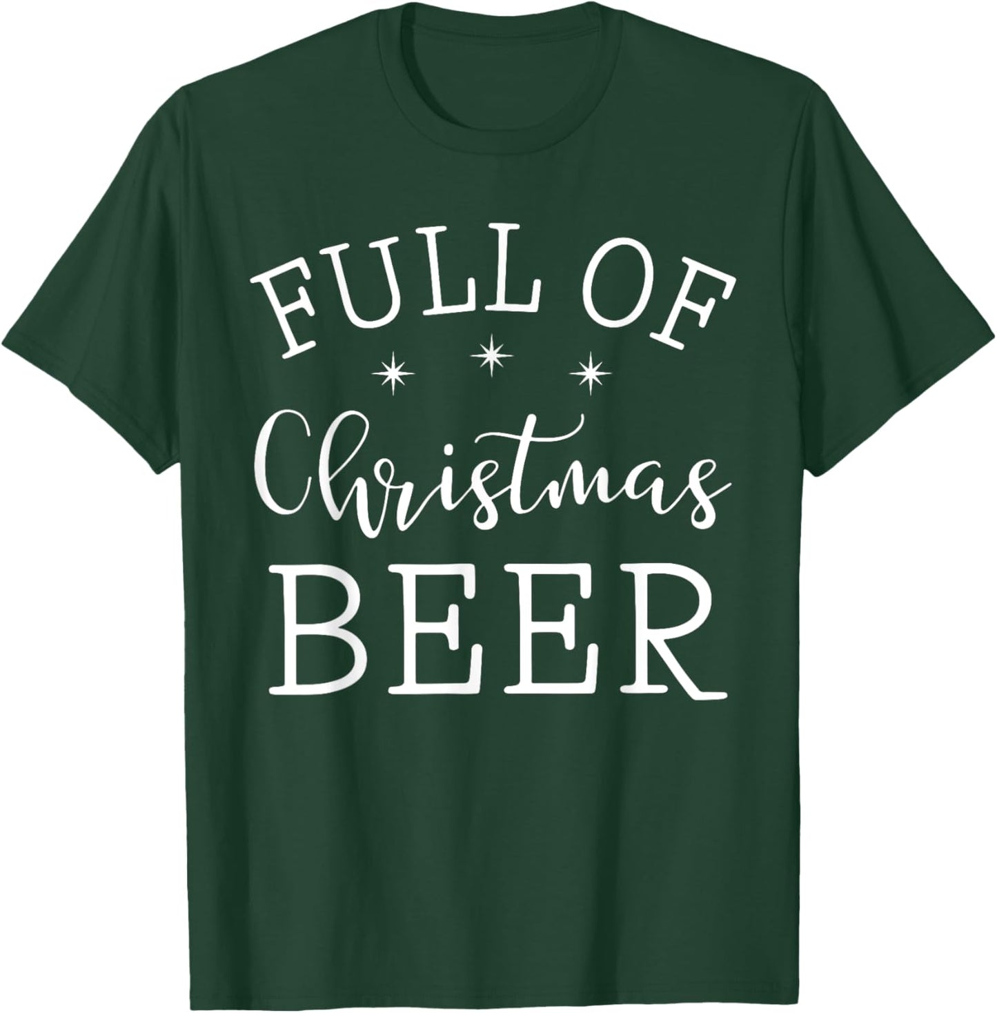 Full Of Christmas Beer And Christmas Cheer Couple Matching T-Shirt - T-Shirt | Forest