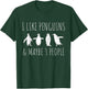 I Like Penguins & Maybe 3 People Funny Animal Penguin T-Shirt - T-Shirt | Forest